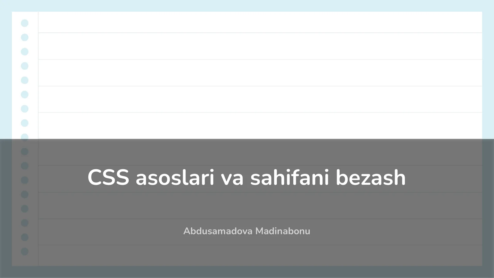 CSS asoslari va sahifani bezash 1