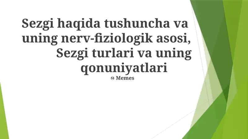 Sezgi haqida tushuncha va uning nerv-fiziologik asosi 1