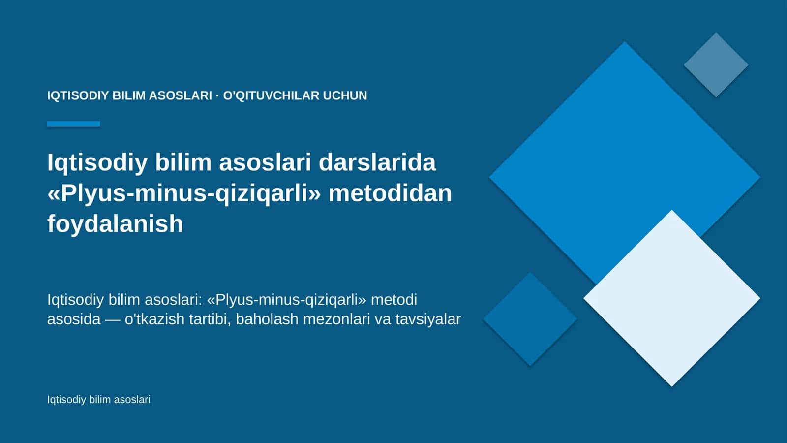 iqtisodiy bilim asoslari darslarida plyus minus qiziqarli metodidan foydalanish 6254 1