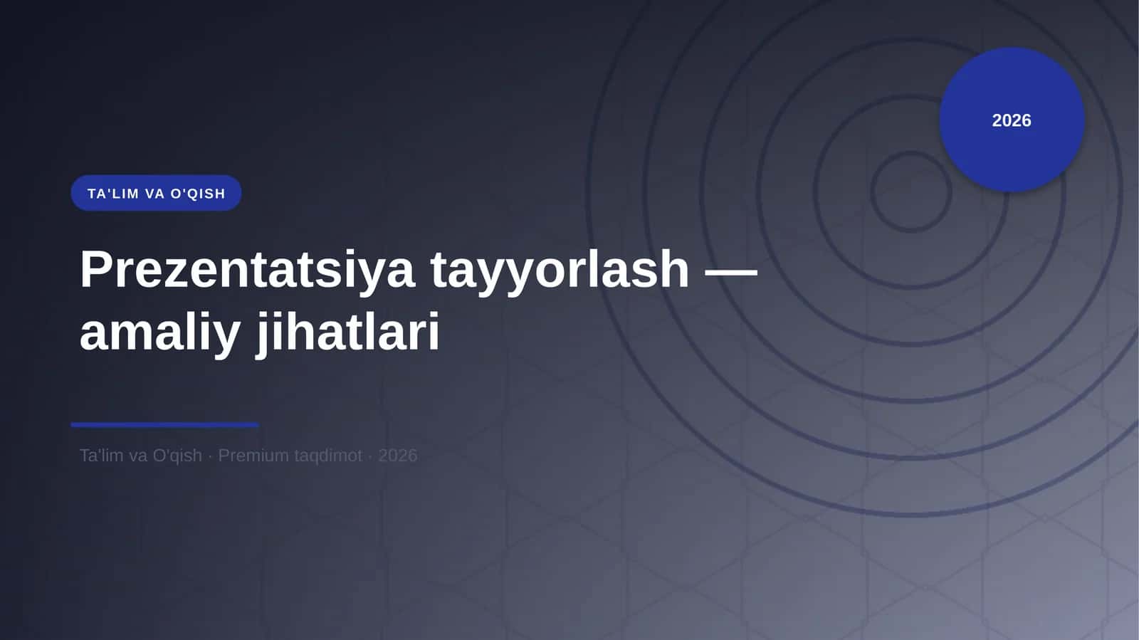 Prezentatsiya tayyorlash — amaliy jihatlari 1