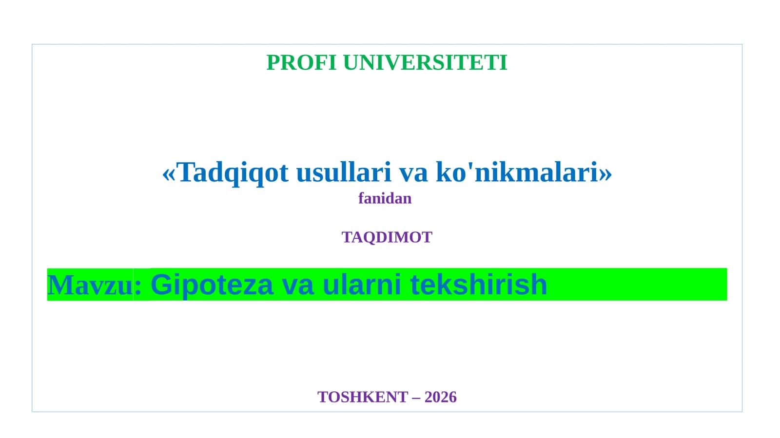 Gipotezalar vaularni tekshirish 1