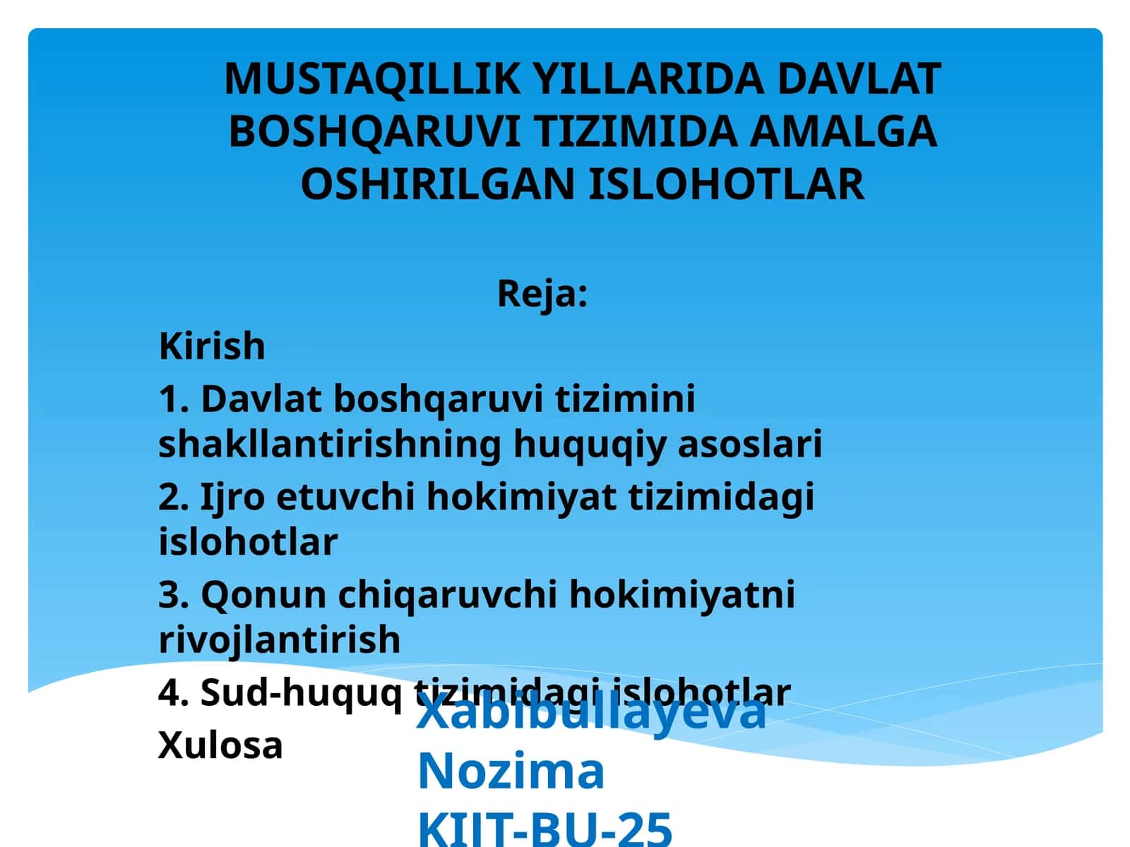 MUSTAQILLIK YILLARIDA DAVLAT BOSHQARUVI TIZIMIDA AMALGA OSHIRILGAN ISLOHOTLARtarix 1