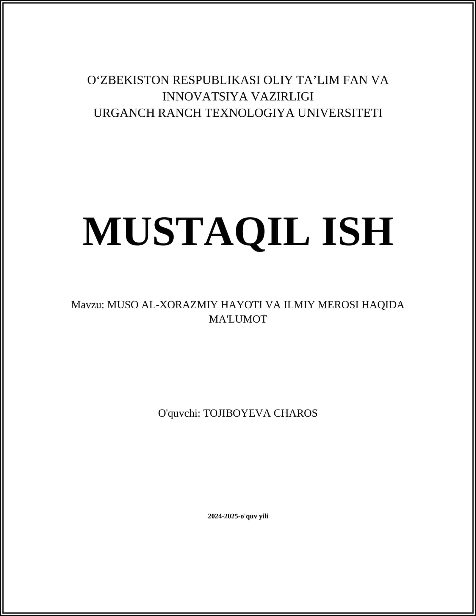 MUSO AL-XORAZMIY HAYOTI VA ILMIY MEROSI HAQIDA MA'LUMOT 1