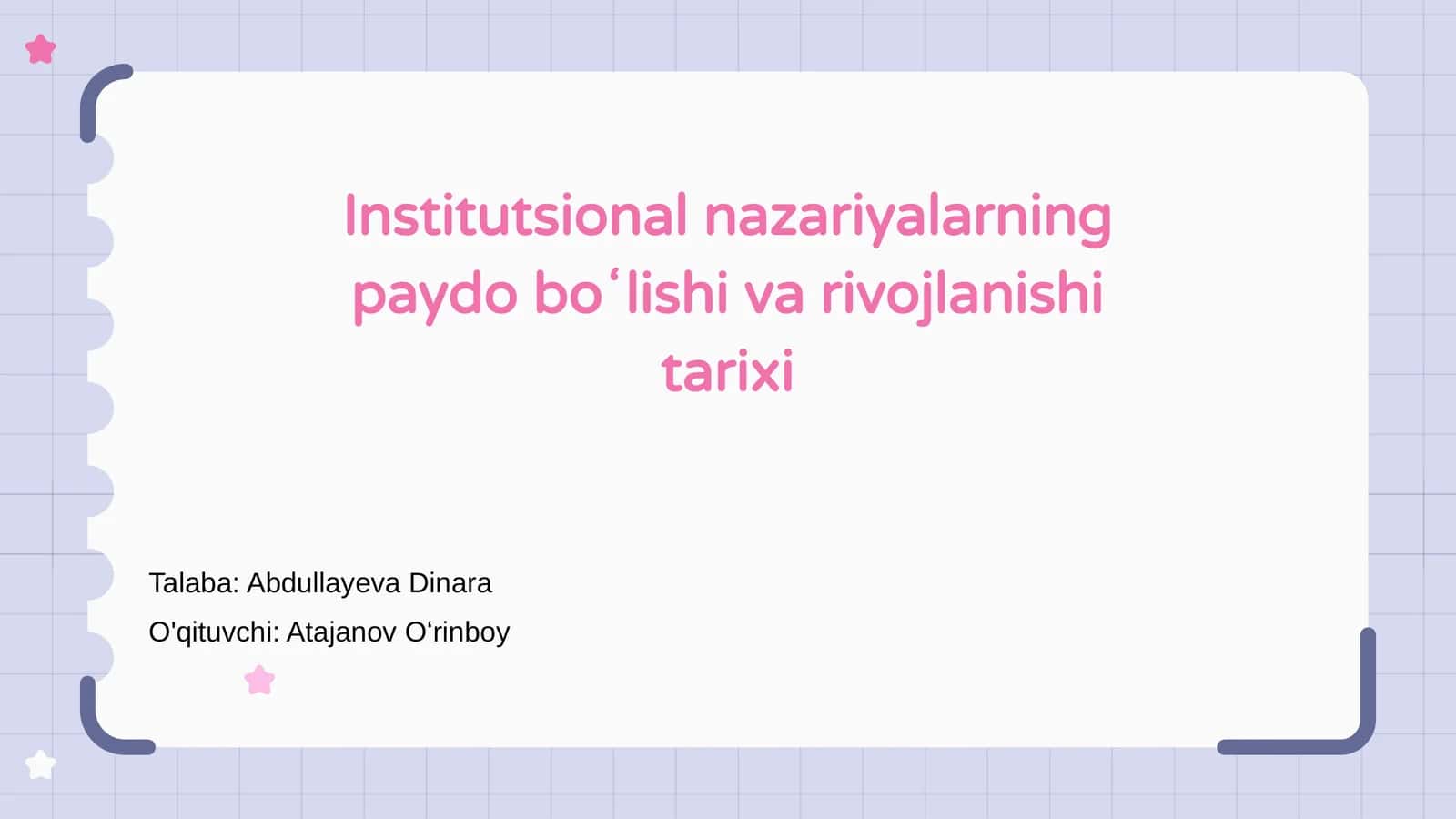 Institutsional nazariyalarning paydo boʻlishi va rivojlanishi tarixi 1