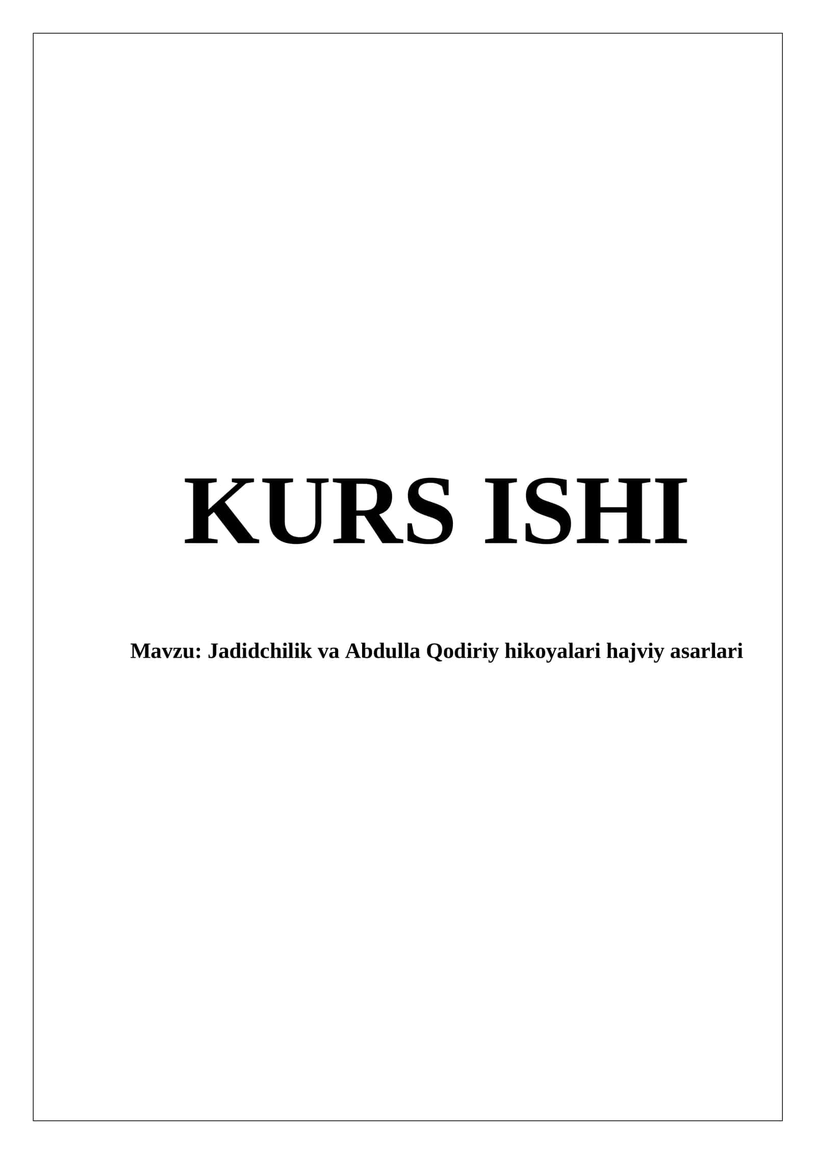 Jadidchilik va Abdulla Qodiriy hikoyalari hajviy asarlari 1