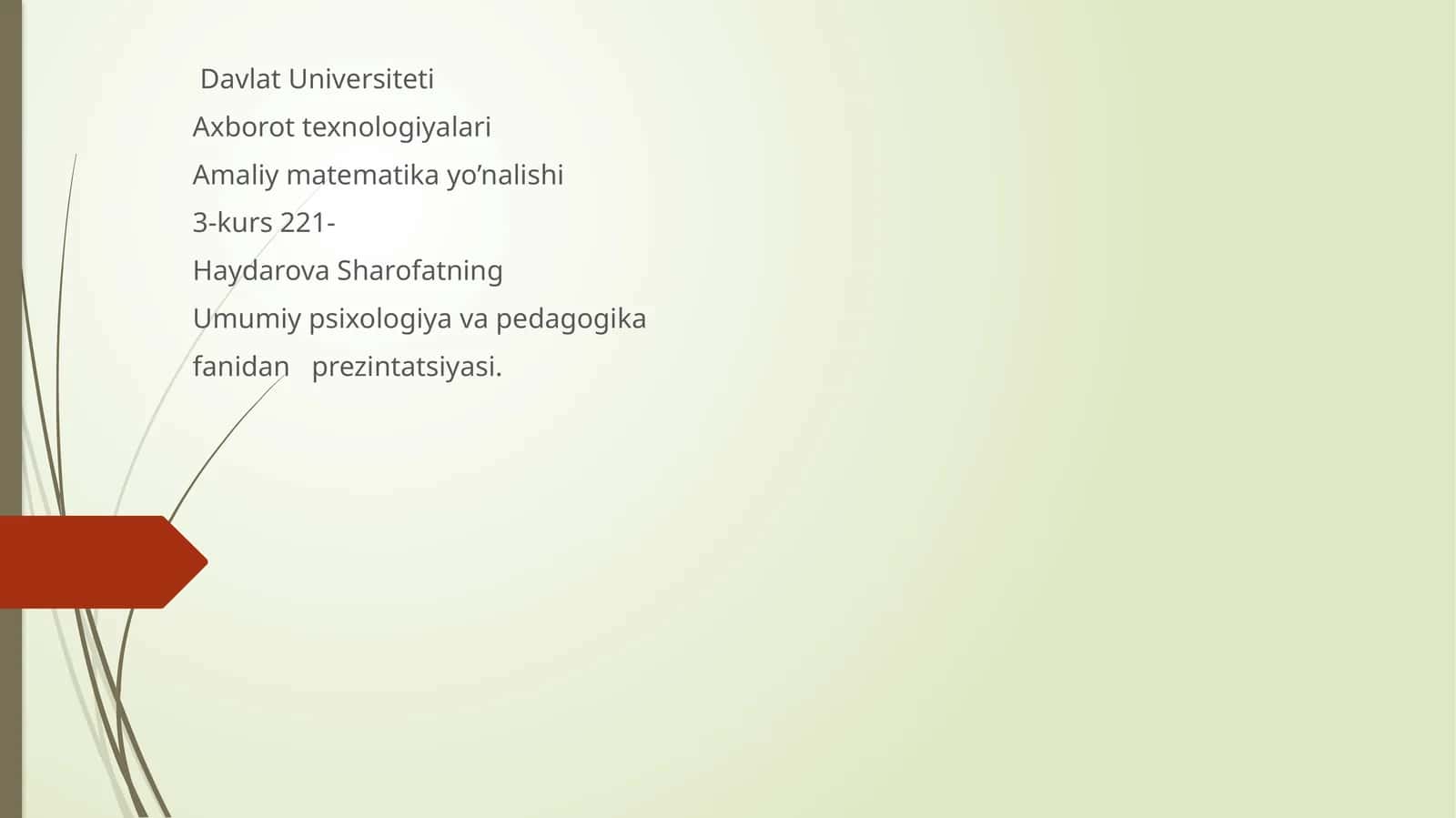 Umumiy psixologiya va pedagogika fanidan prezintatsiyasi 1