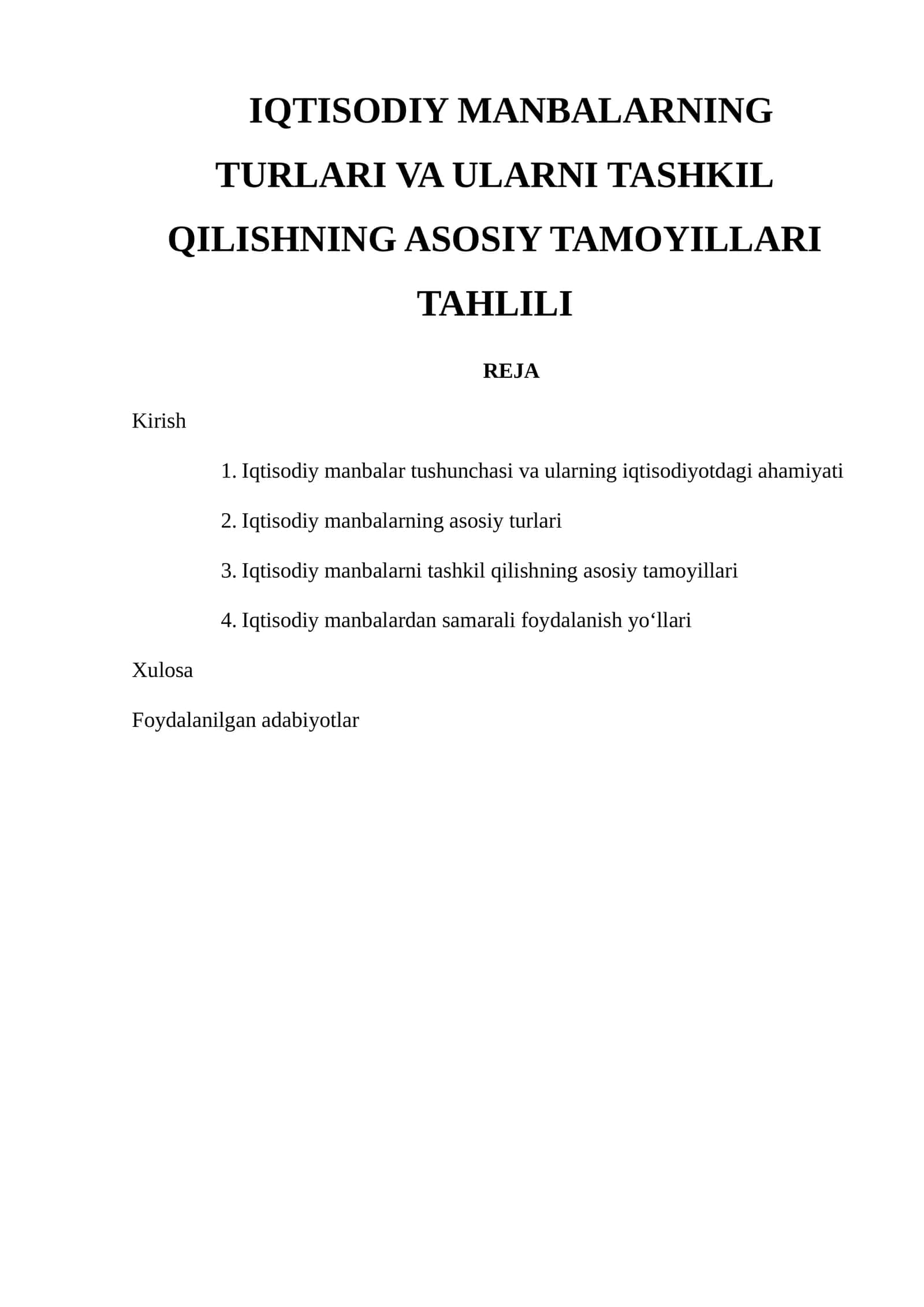 IQTISODIY MANBALARNING TURLARI VA ULARNI TASHKIL QILISHNING ASOSIY TAMOYILLARI TAHLILI 1