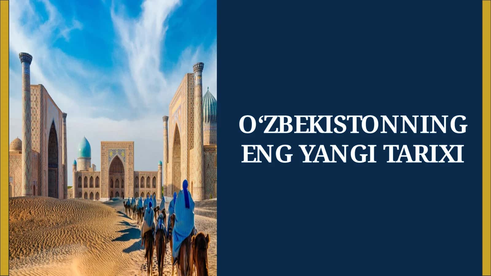 O'ZBEKISTONNING ENG YANGI TARIXI 1