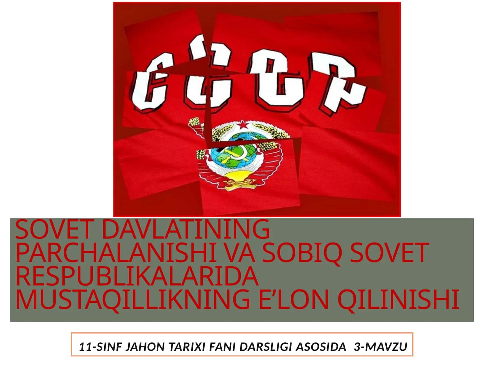 sovet davlatlariparchalanishi va sobiq sovet respublika 1