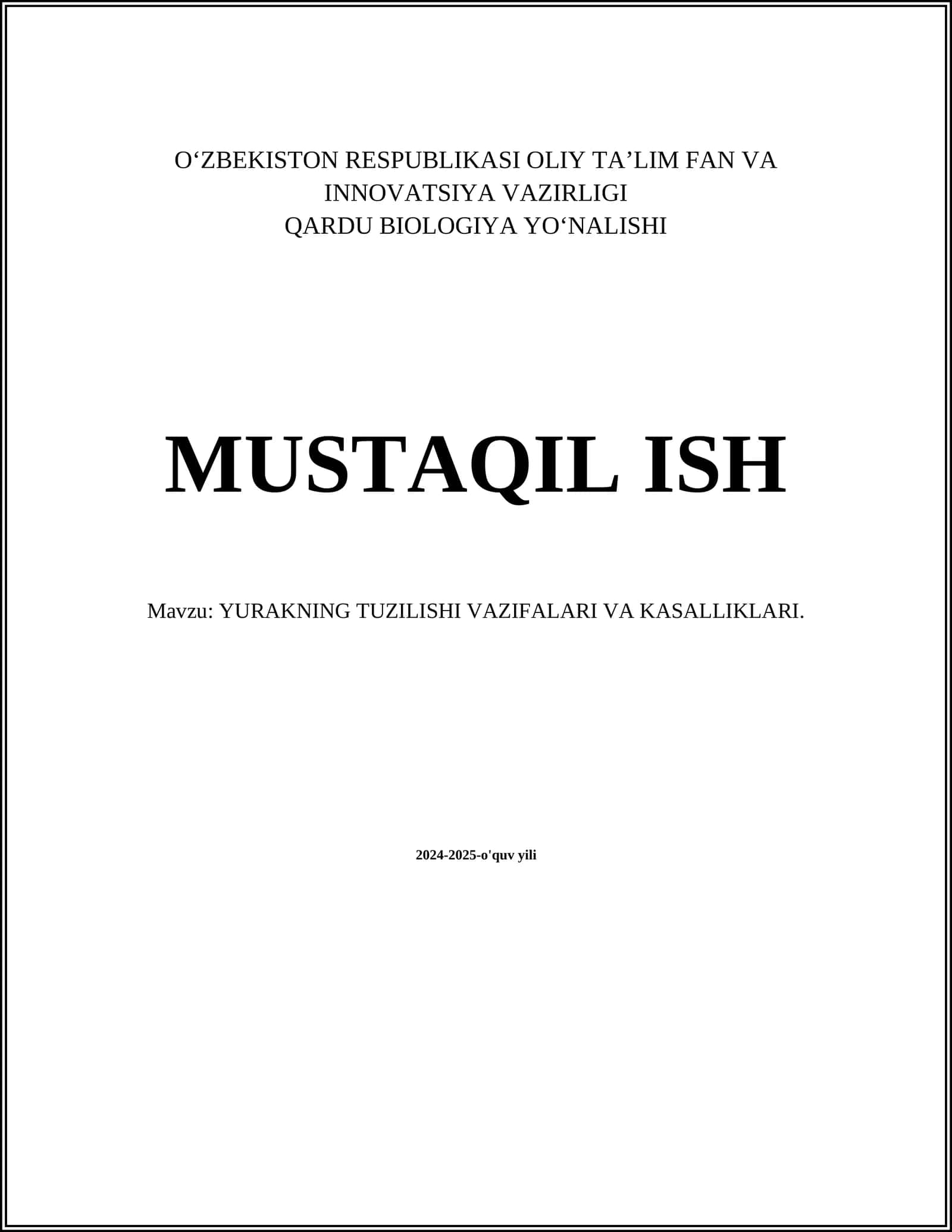 YURAKNING TUZILISHI VAZIFALARI VA KASALLIKLARI 1