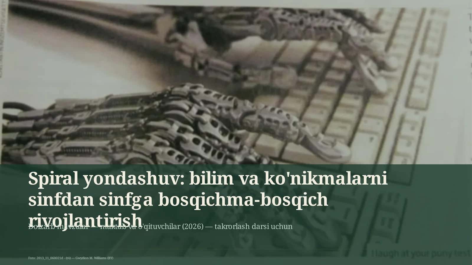 Spiral yondashuv: bilim va ko'nikmalarni sinfdan sinfga bosqichma-bosqich rivojlantirish 1