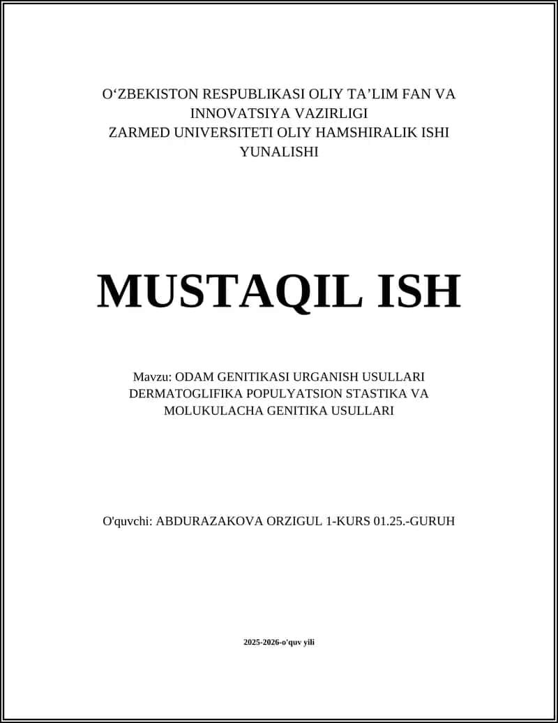 ODAM GENITIKASI URGANISH USULLARI DERMATOGLIFIKA POPULYATSION STASTIKA VA MOLUKULACHA GENITIKA USULLARI 1