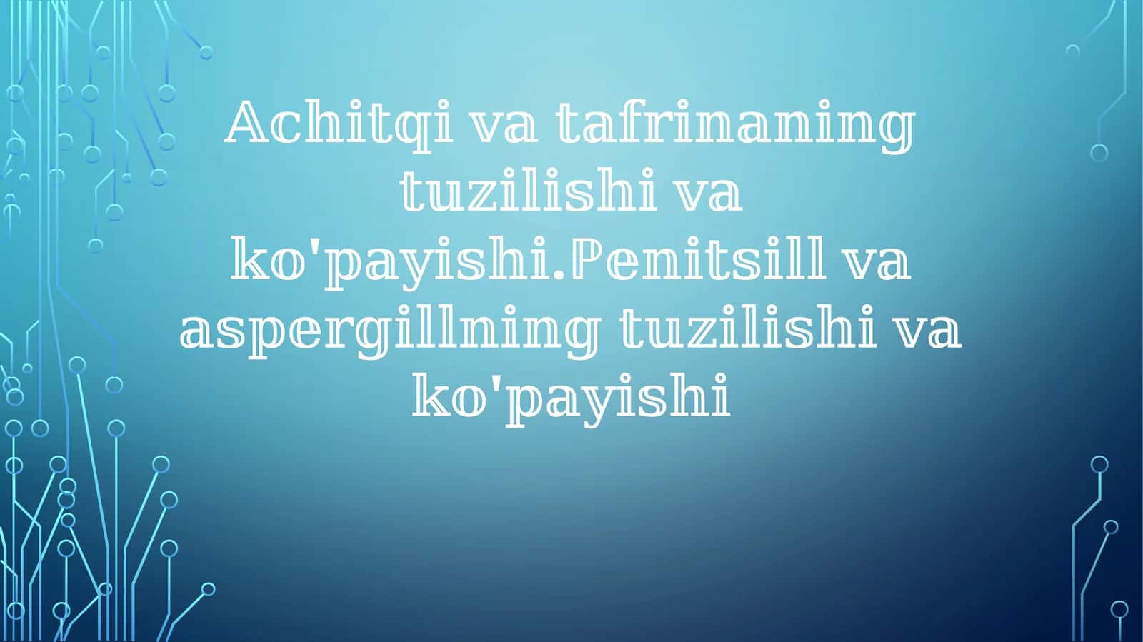 Penitsillin va Aspergillinning hamkorligi kuchi 1