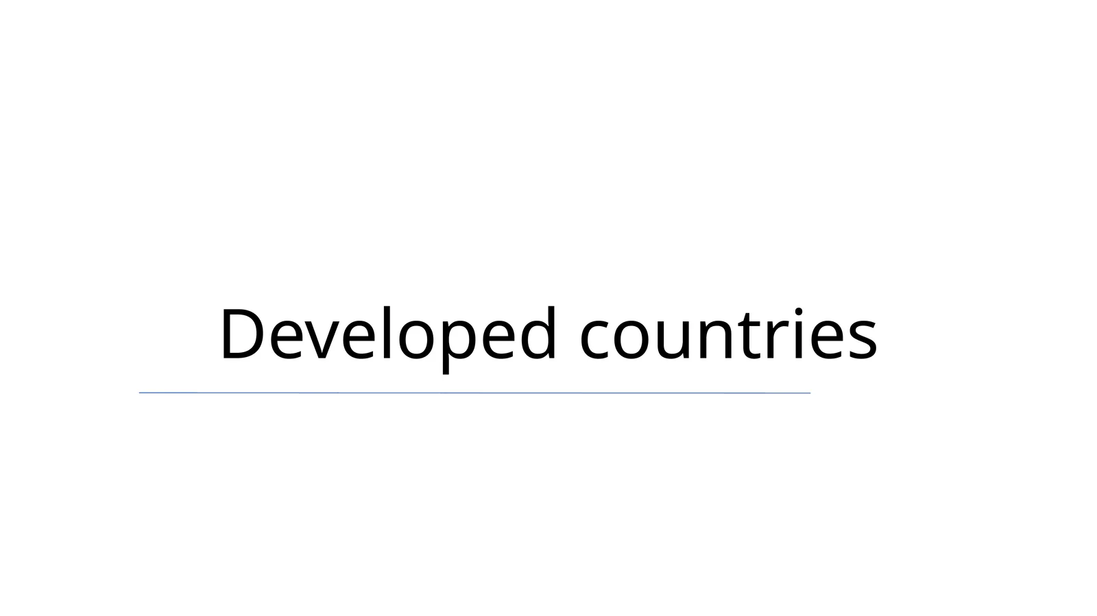 Developed countries 1