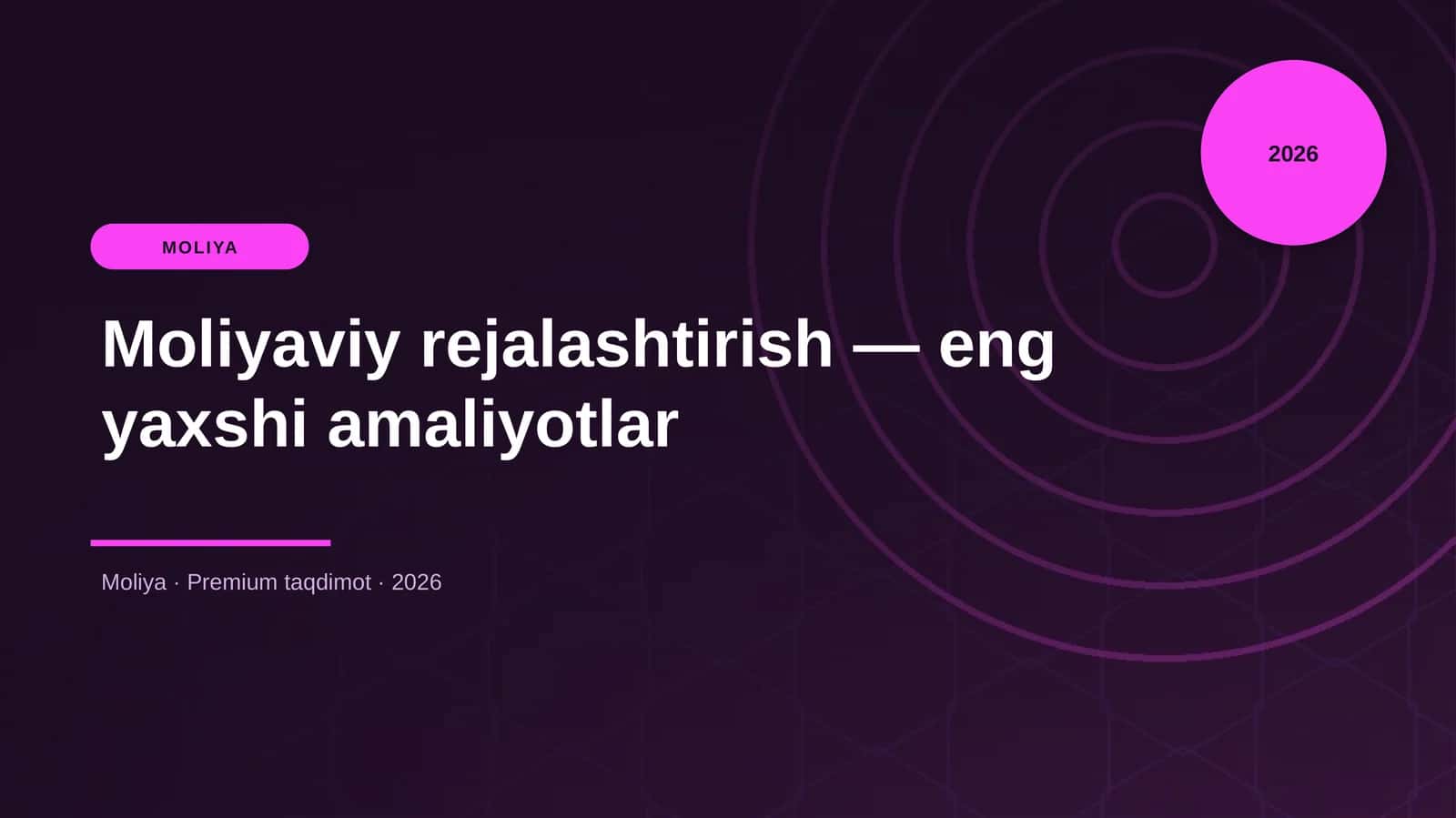 Moliyaviy rejalashtirish — eng yaxshi amaliyotlar 1