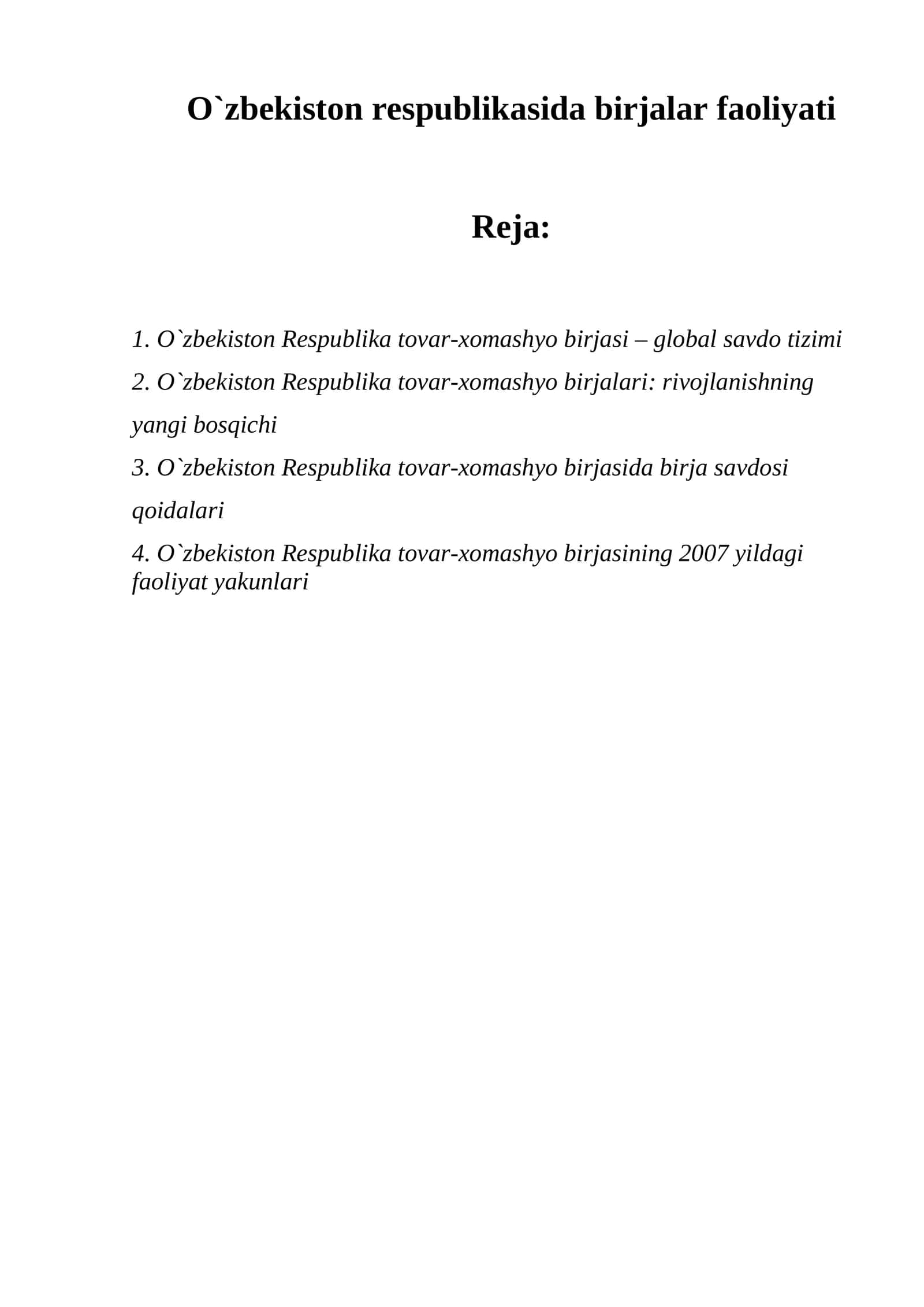 O`zbekiston Rеspublika tovar-xomashyo birjasi – global savdo tizimi 1