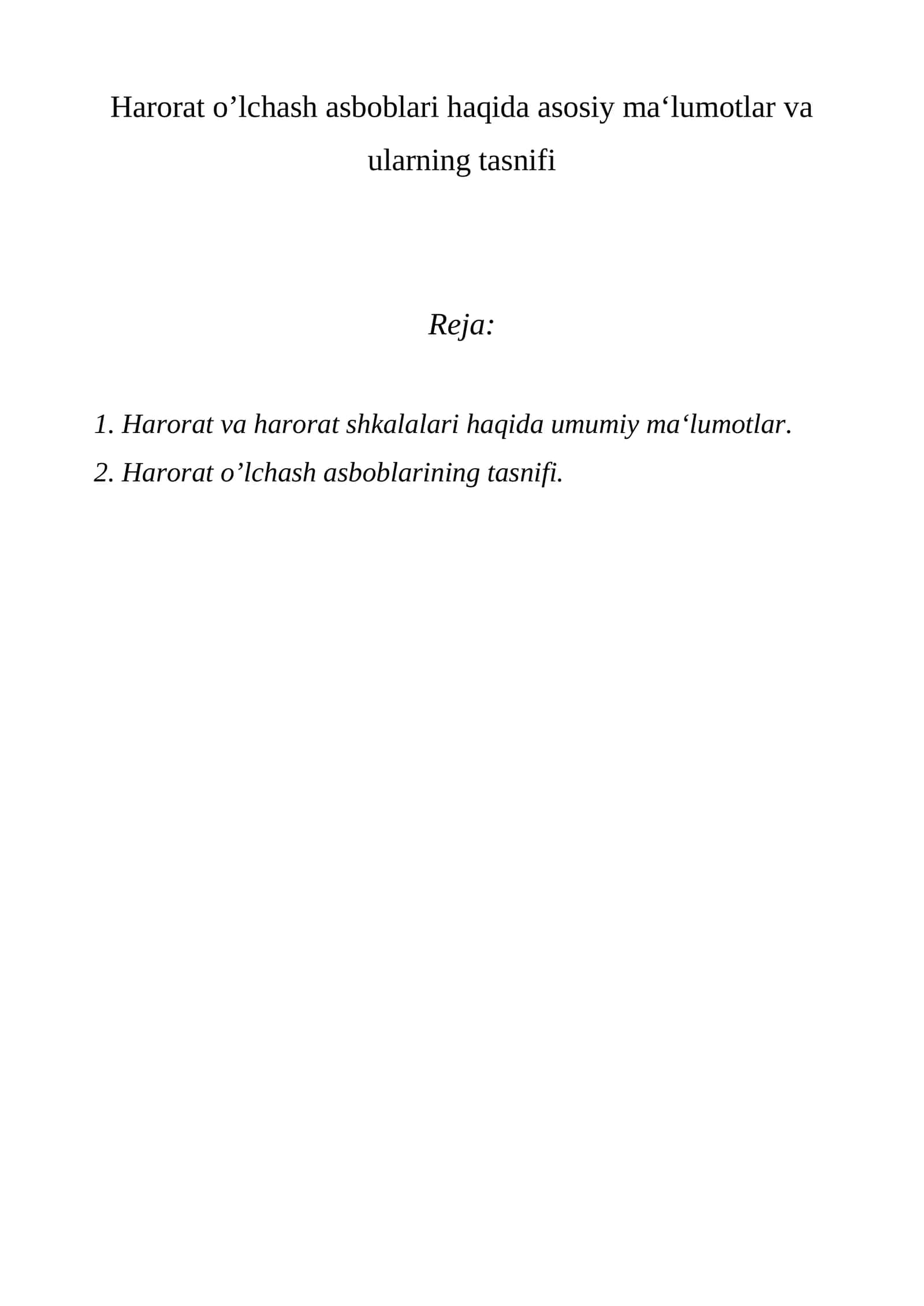 Harorat o’lchash asboblari haqida asosiy ma‘lumotlar va ularning tasnifi 1