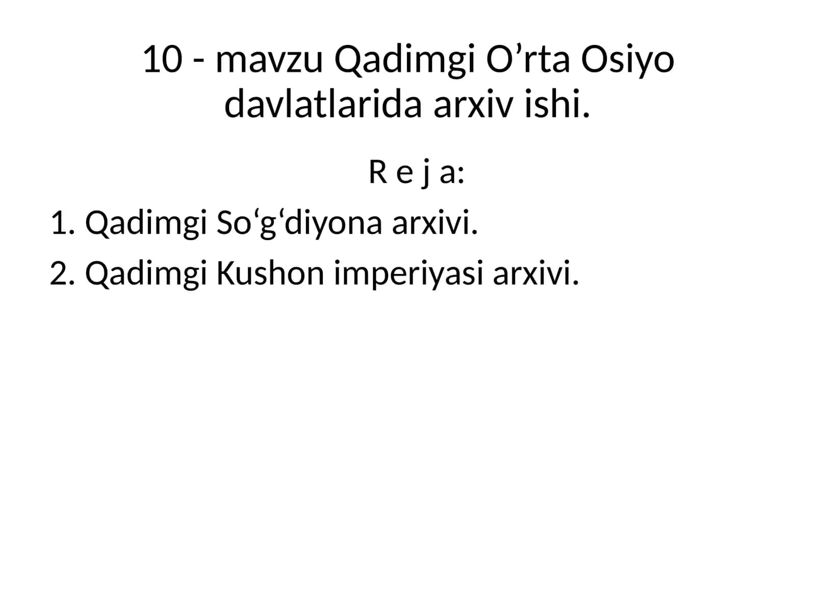 Qadimgi O’rta Osiyo davlatlarida arxiv ishi 1