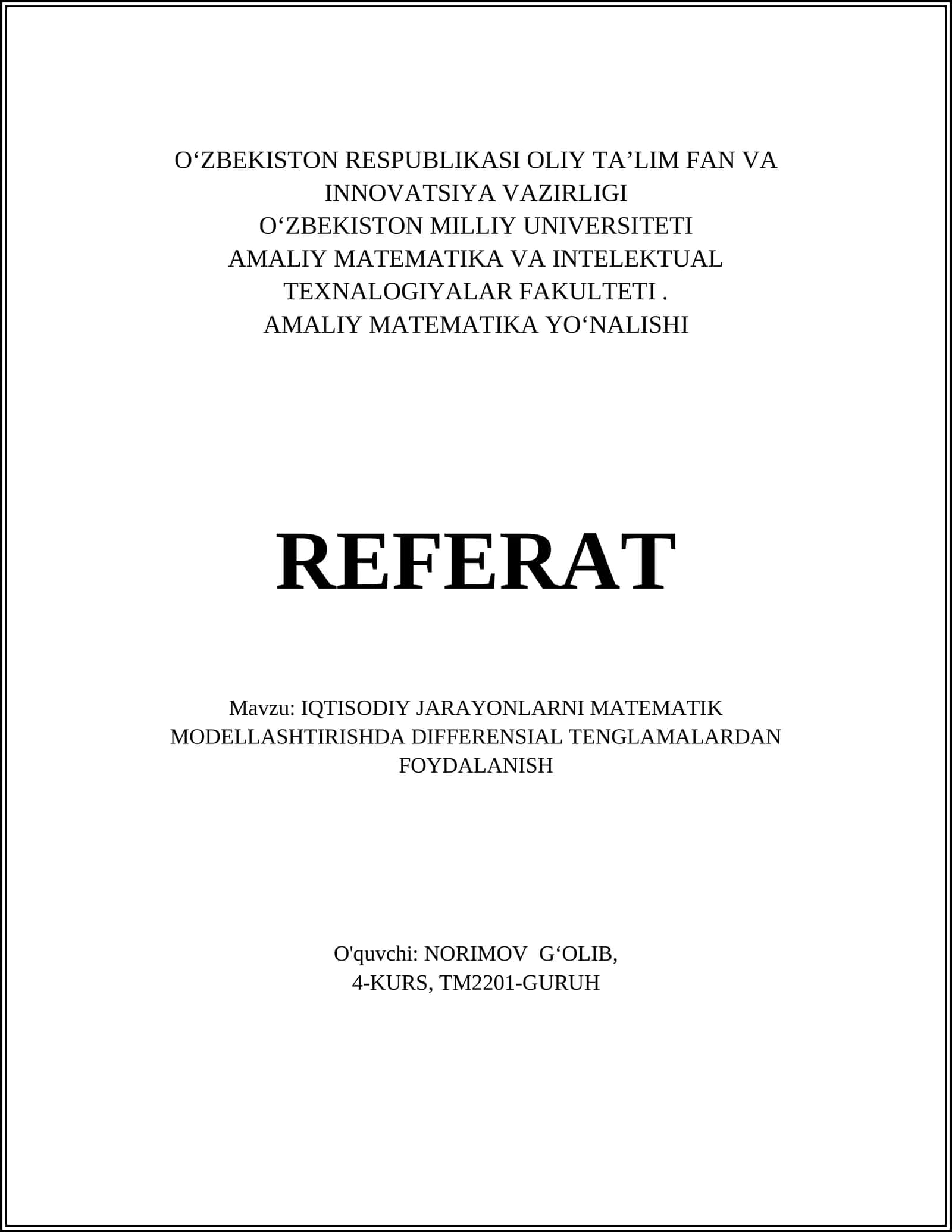 IQTISODIY JARAYONLARNI MATEMATIK MODELLASHTIRISHDA DIFFERENSIAL TENGLAMALARDAN FOYDALANISH 1