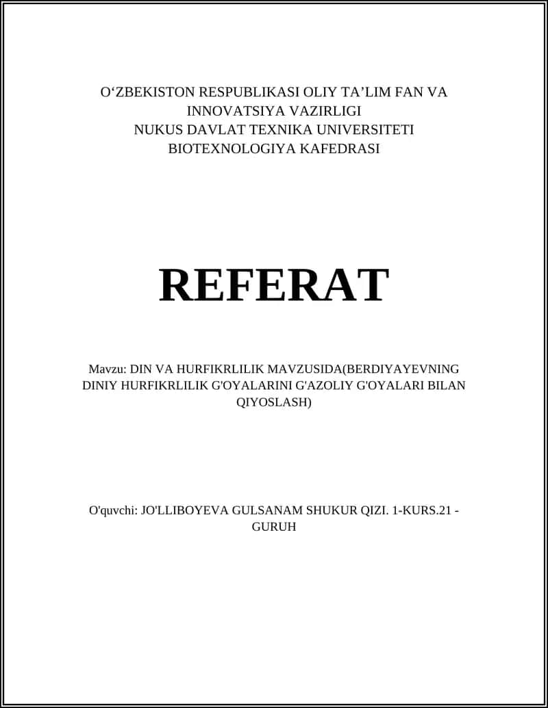 DIN VA HURFIKRLILIK MAVZUSIDA(BERDIYAYEVNING DINIY HURFIKRLILIK G'OYALARINI G'AZOLIY G'OYALARI BILAN QIYOSLASH) 1