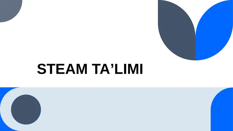STEAM TAʼLIMI 1