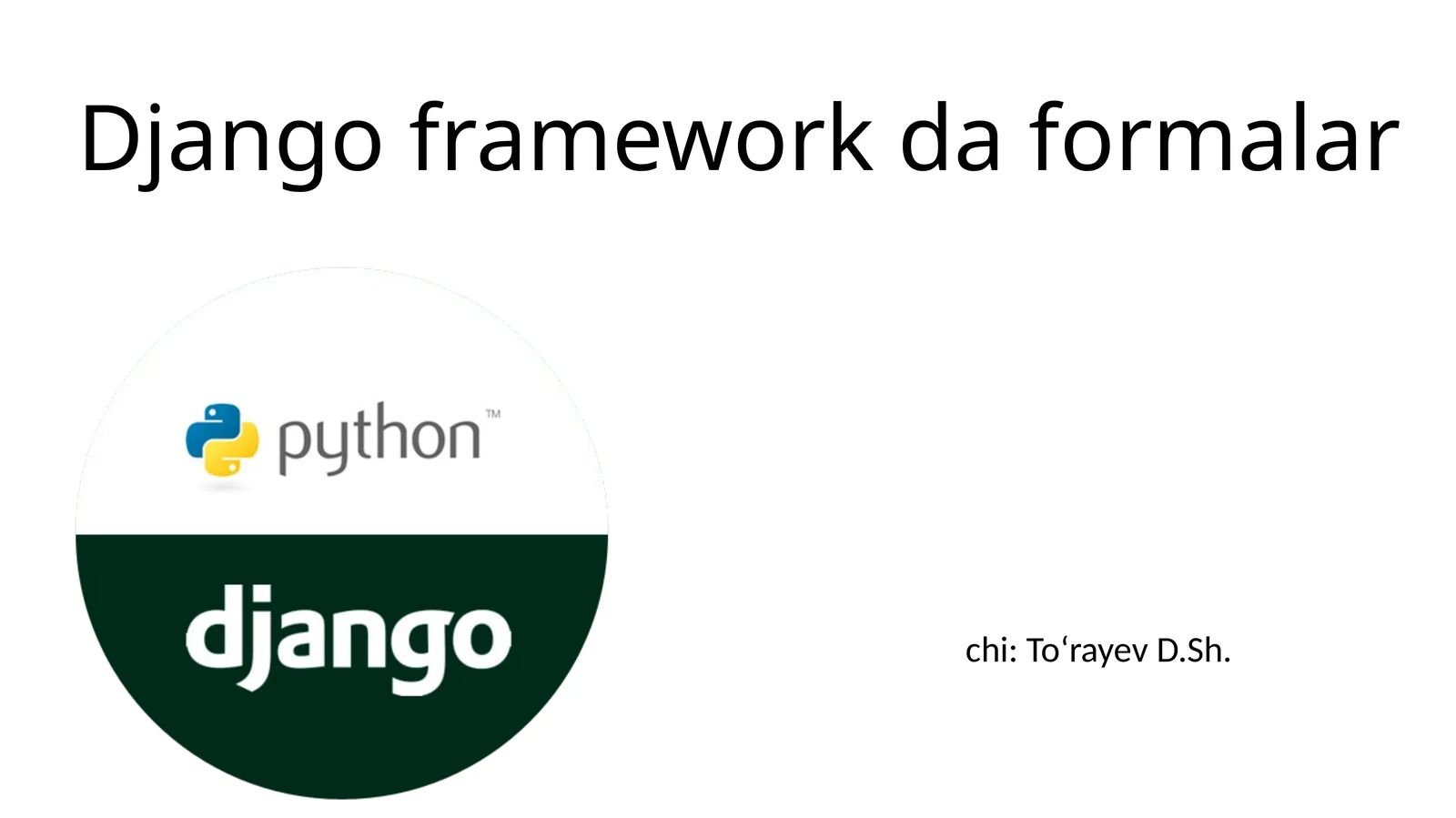 Django framework da formalar 1