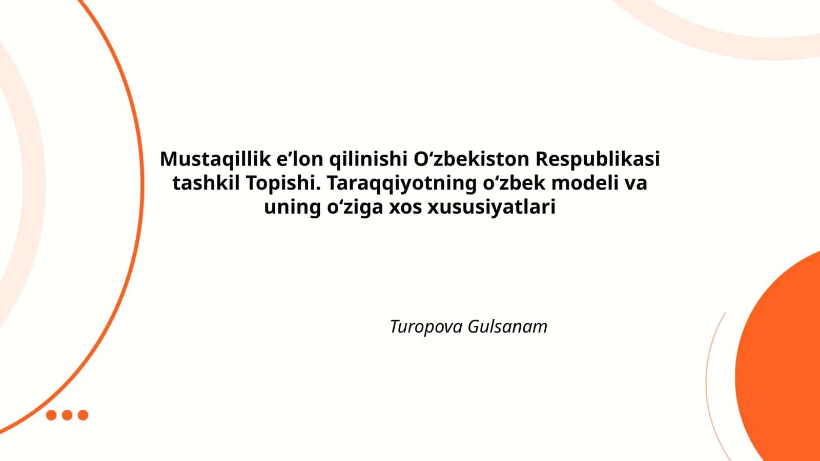 Mustaqillik eʼlon qilinishi Oʻzbekiston Respublikasi tashkil Topishi 1