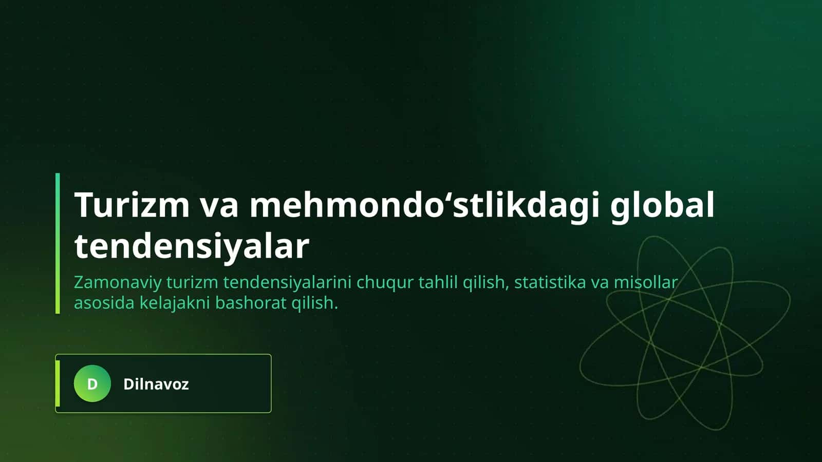 Turizm va mehmondoʻstlikdagi global tendensiyalar 1