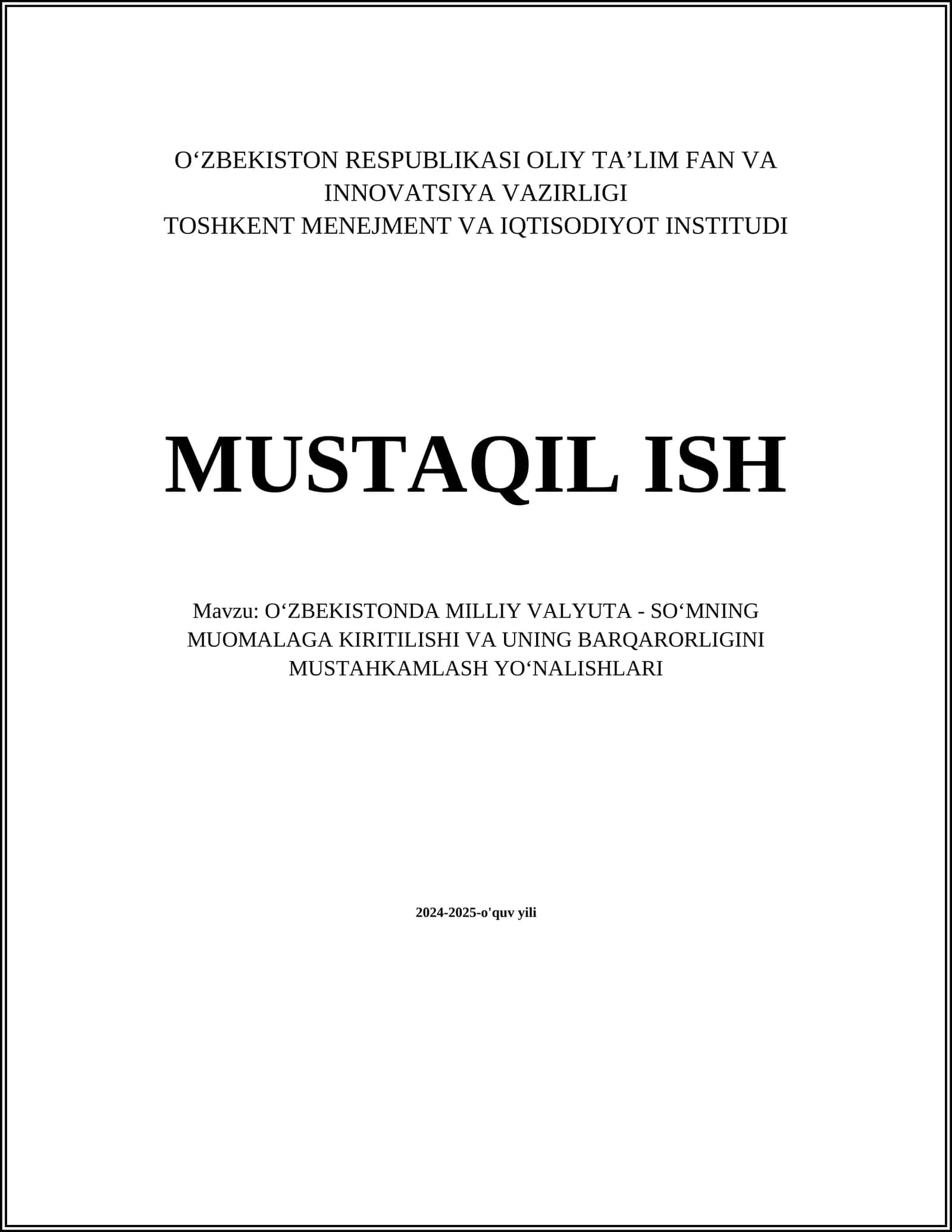 O‘ZBEKISTONDA MILLIY VALYUTA - SO‘MNING MUOMALAGA KIRITILISHI VA UNING BARQARORLIGINI MUSTAHKAMLASH YO‘NALISHLARI 1