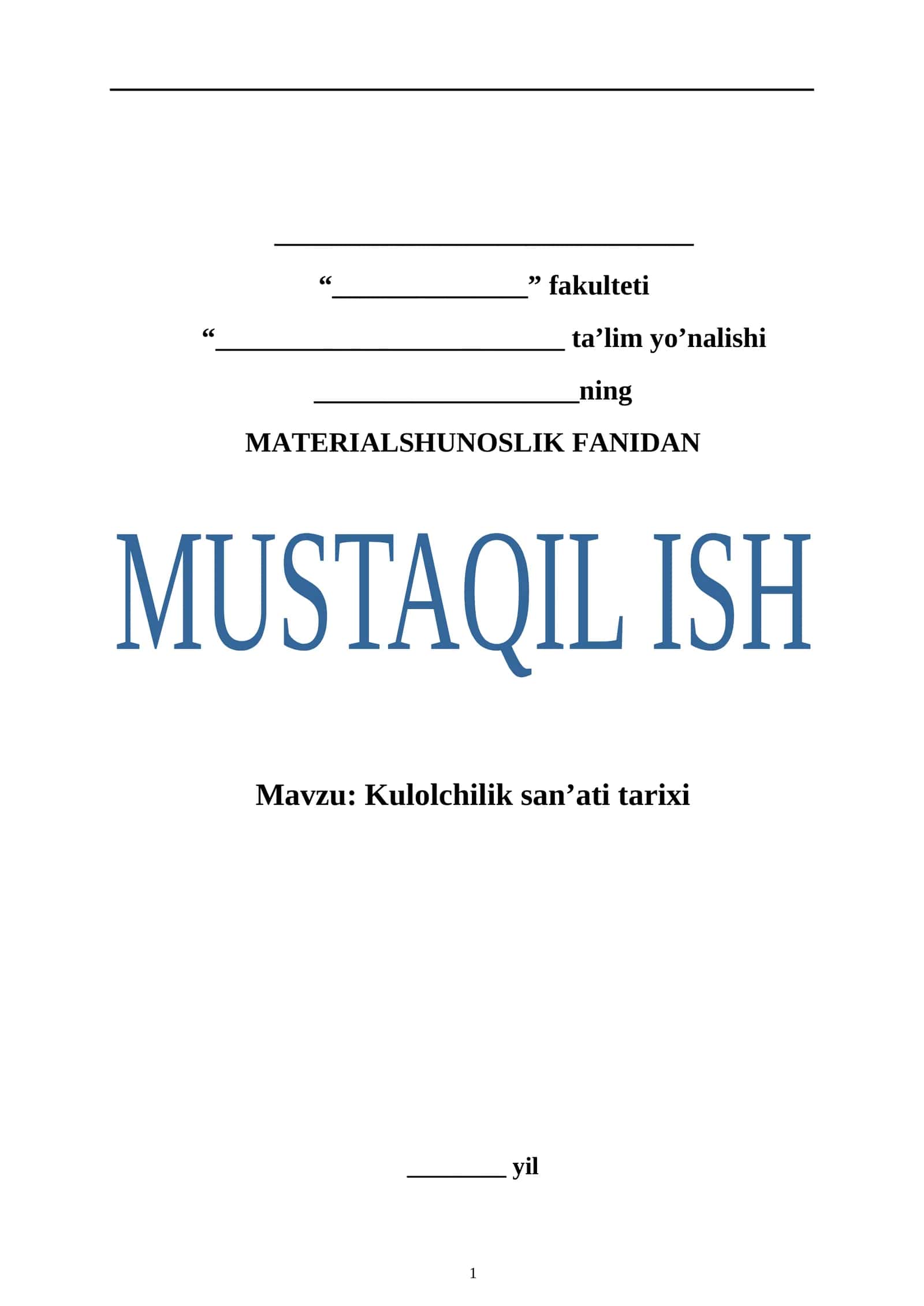Kulolchilik san’ati tarixi. Mustaqil ish 1