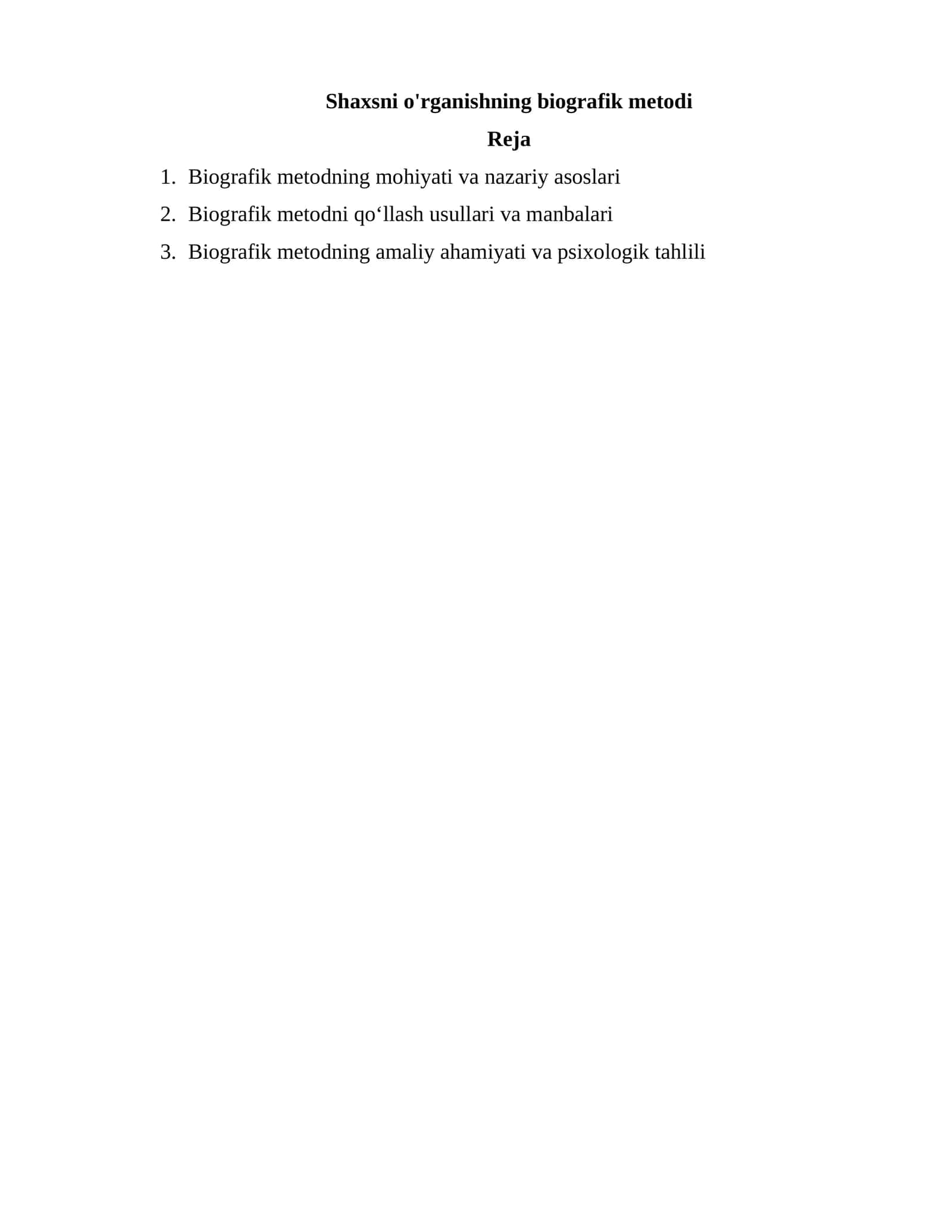 Shaxsni o'rganishning biografik metodi 1