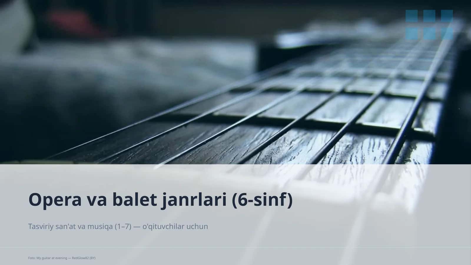 Opera va balet janrlari (6-sinf) 1