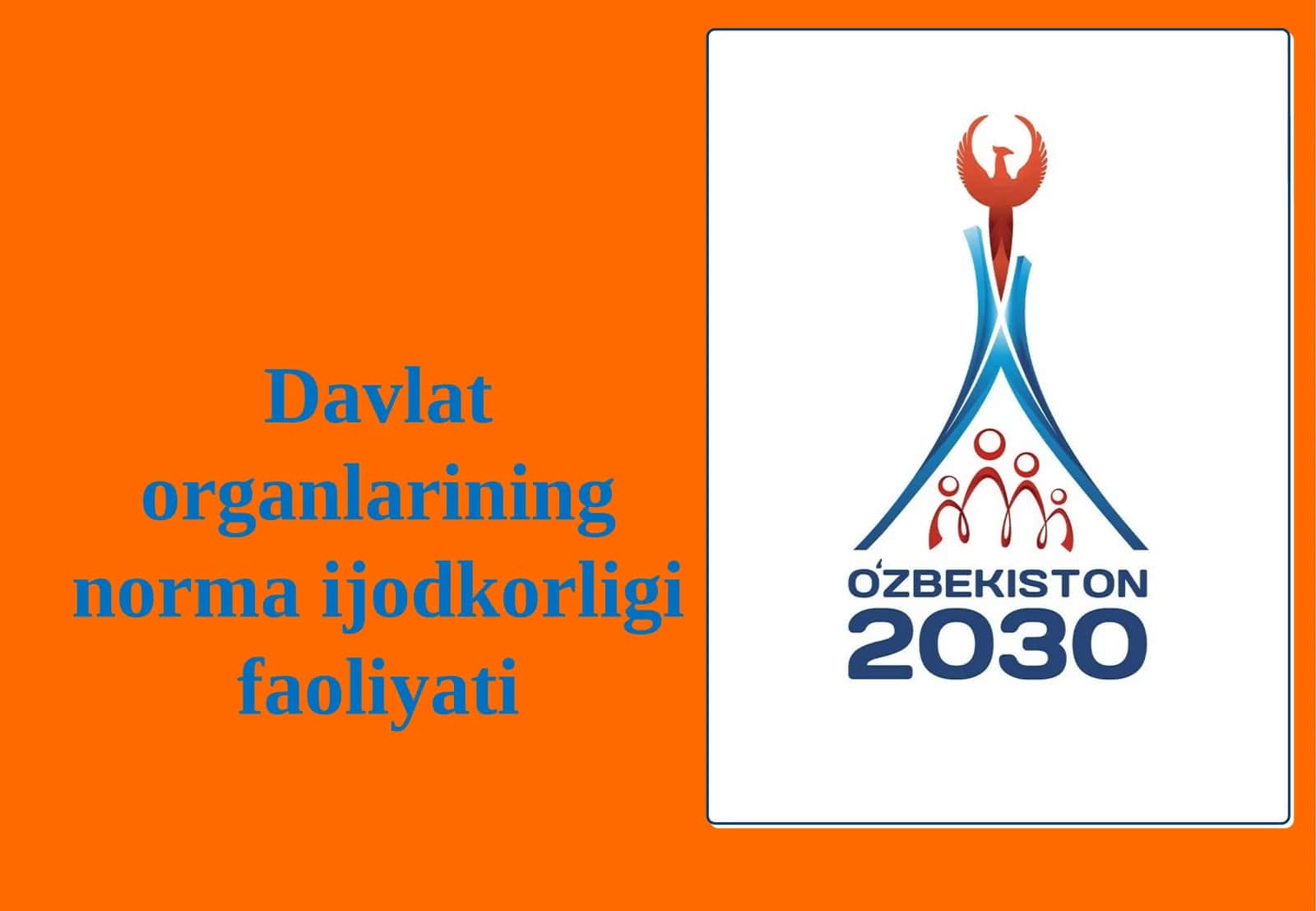 Davlat organlarining norma ijodkorligi faoliyati 1