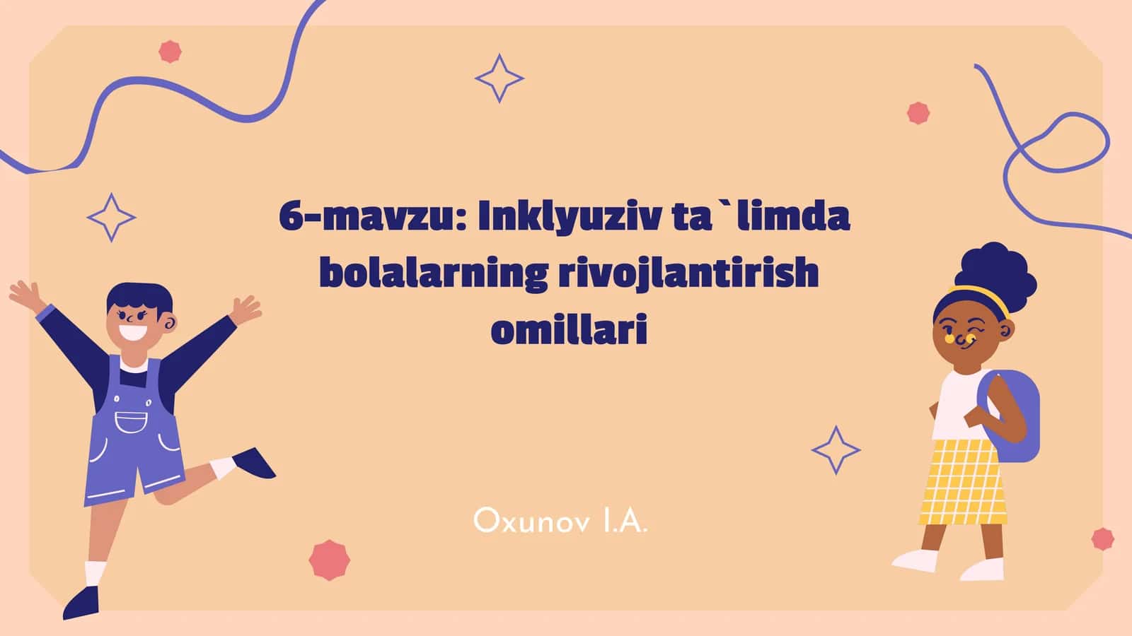 Inklyuziv ta`limda bolalarning rivojlanishi 1