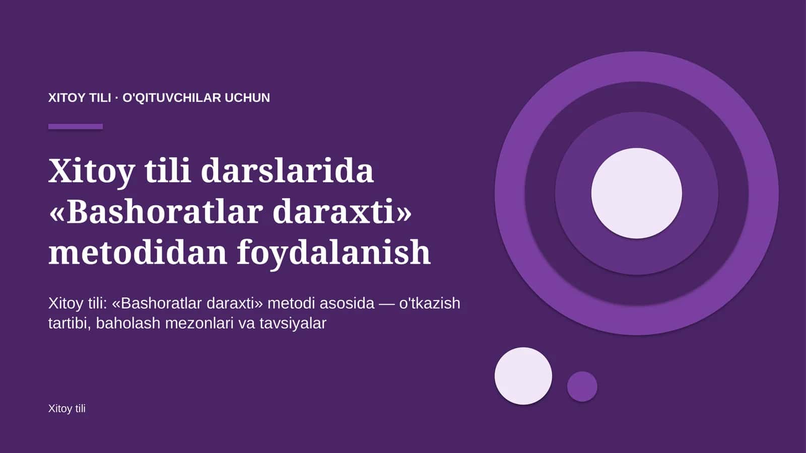 xitoy tili darslarida bashoratlar daraxti metodidan foydalanish 1477 1