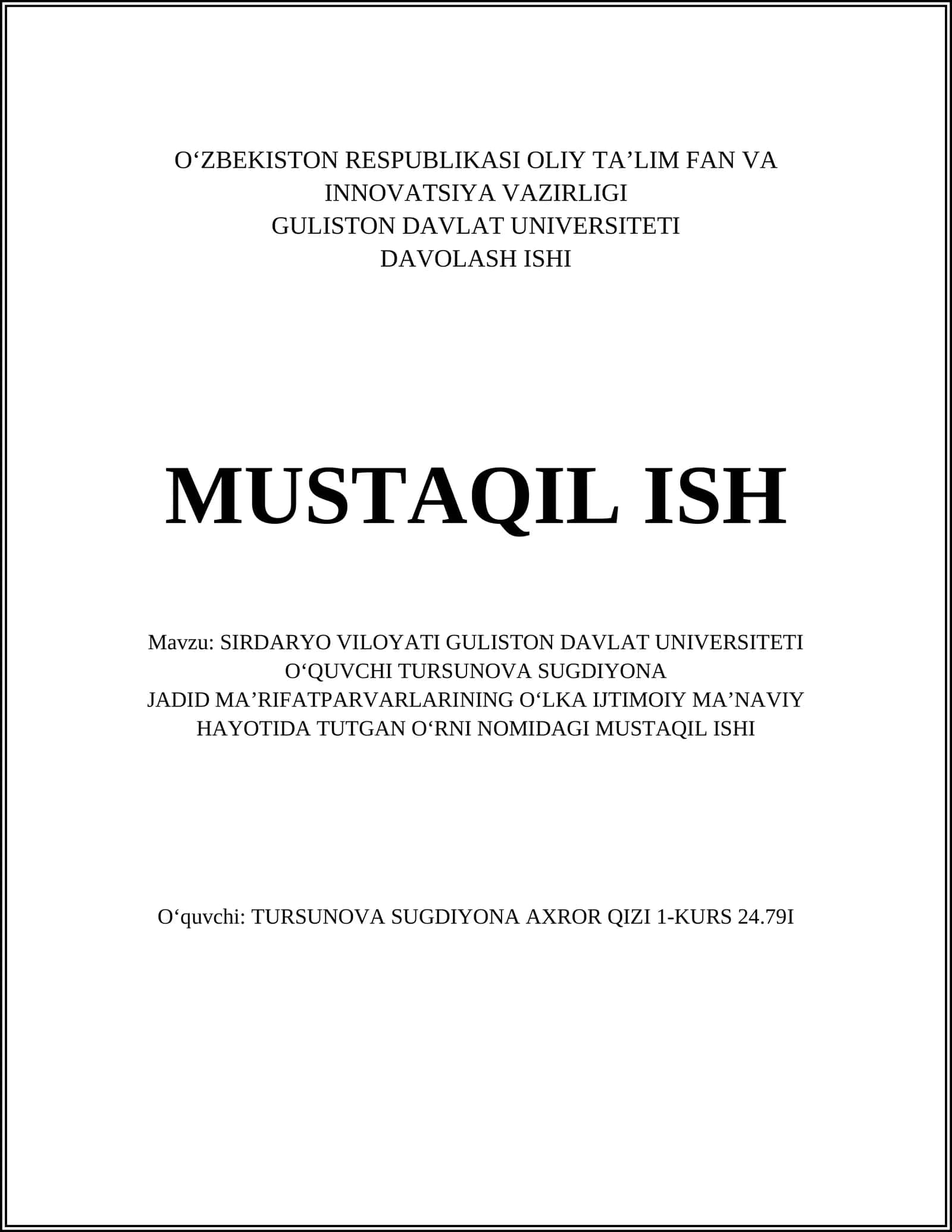 MUSTAQIL ISH: OʻQUVCHI TURSUNOVA SUGDIYONA 1