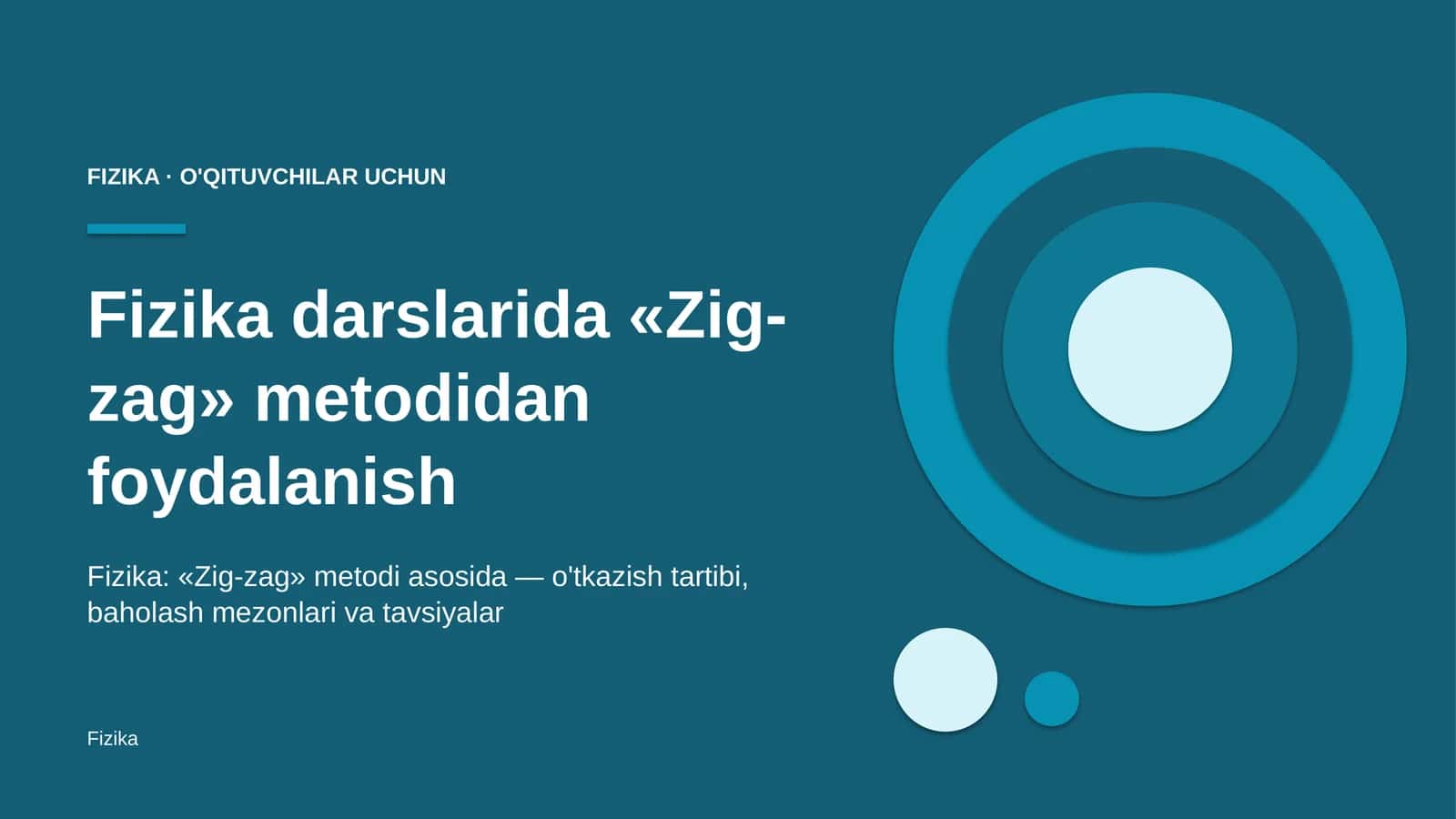 fizika darslarida zig zag metodidan foydalanish 2599 1