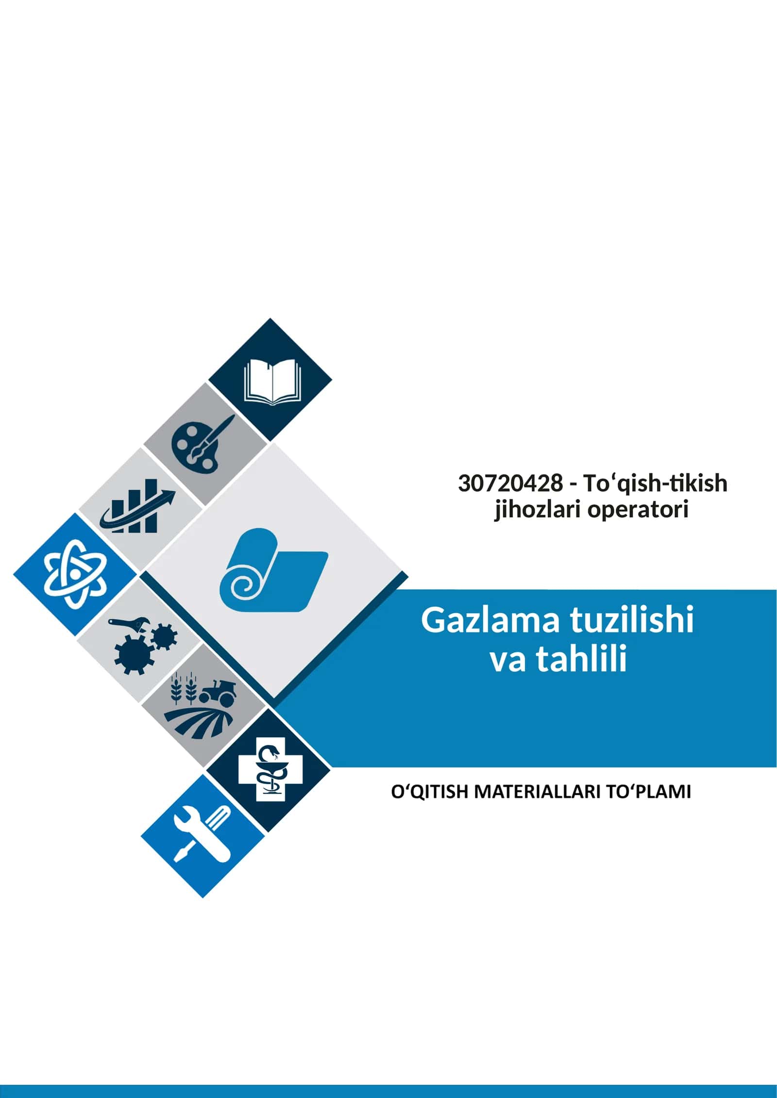 "GAZLAMA TUZILISHI VA TAНLILI" fanidan o'qitish materiallari 1