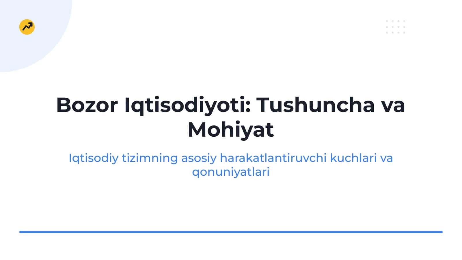 Bozor Iqtisodiyoti: Tushuncha va Mohiyat 1