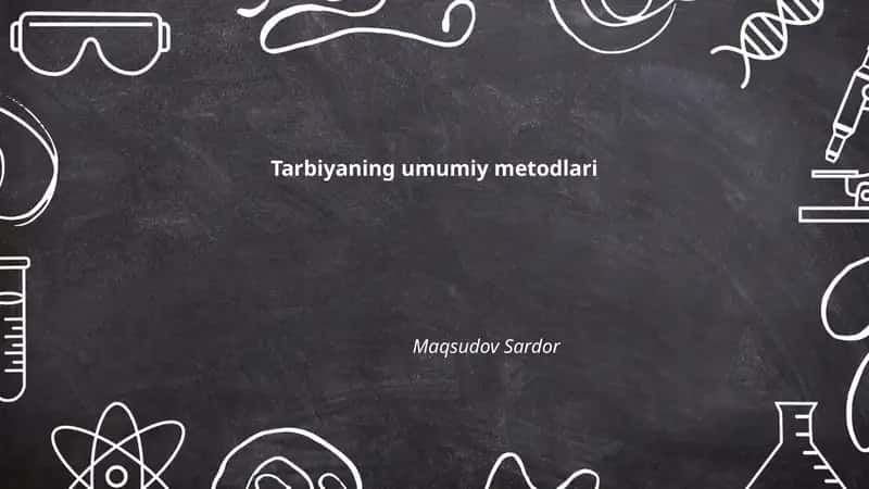 Tarbiyaning umumiy metodlari 1