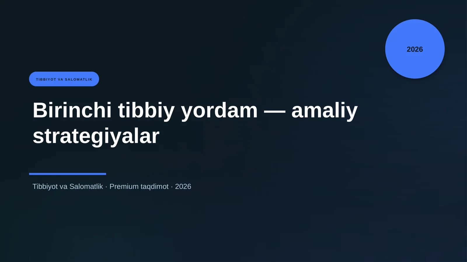 Birinchi tibbiy yordam — amaliy strategiyalar 1