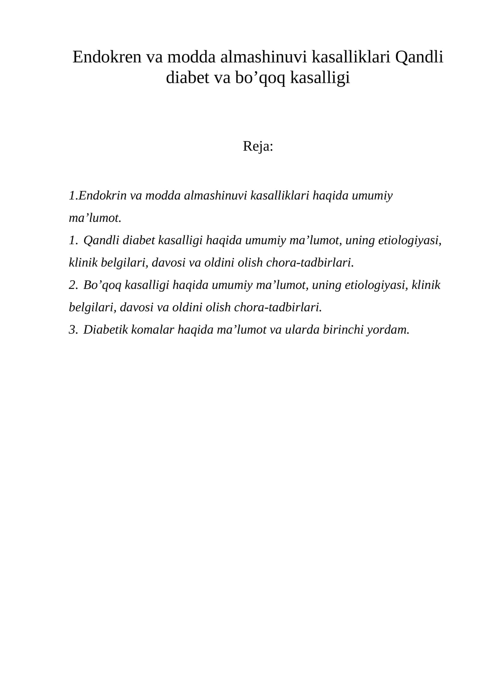 Endokren va modda almashinuvi kasalliklari Qandli diabet va bo’qoq kasalligi 1