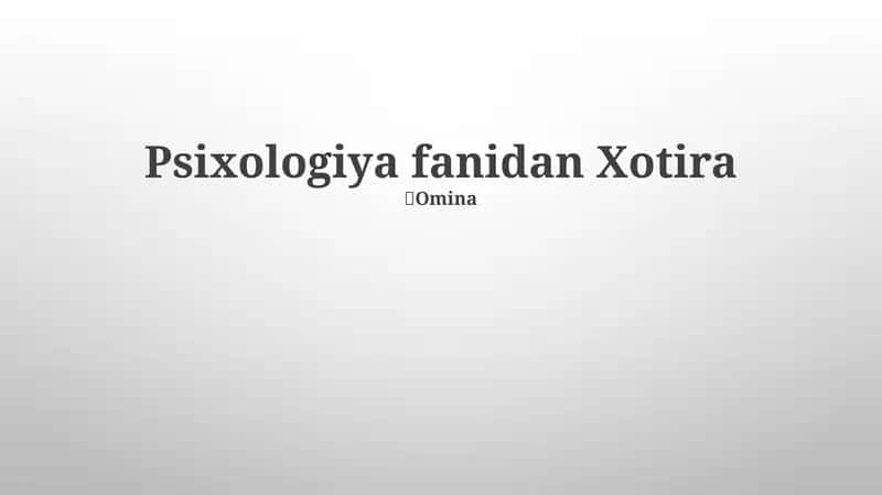 Psixologiya fanidan Xotira 1