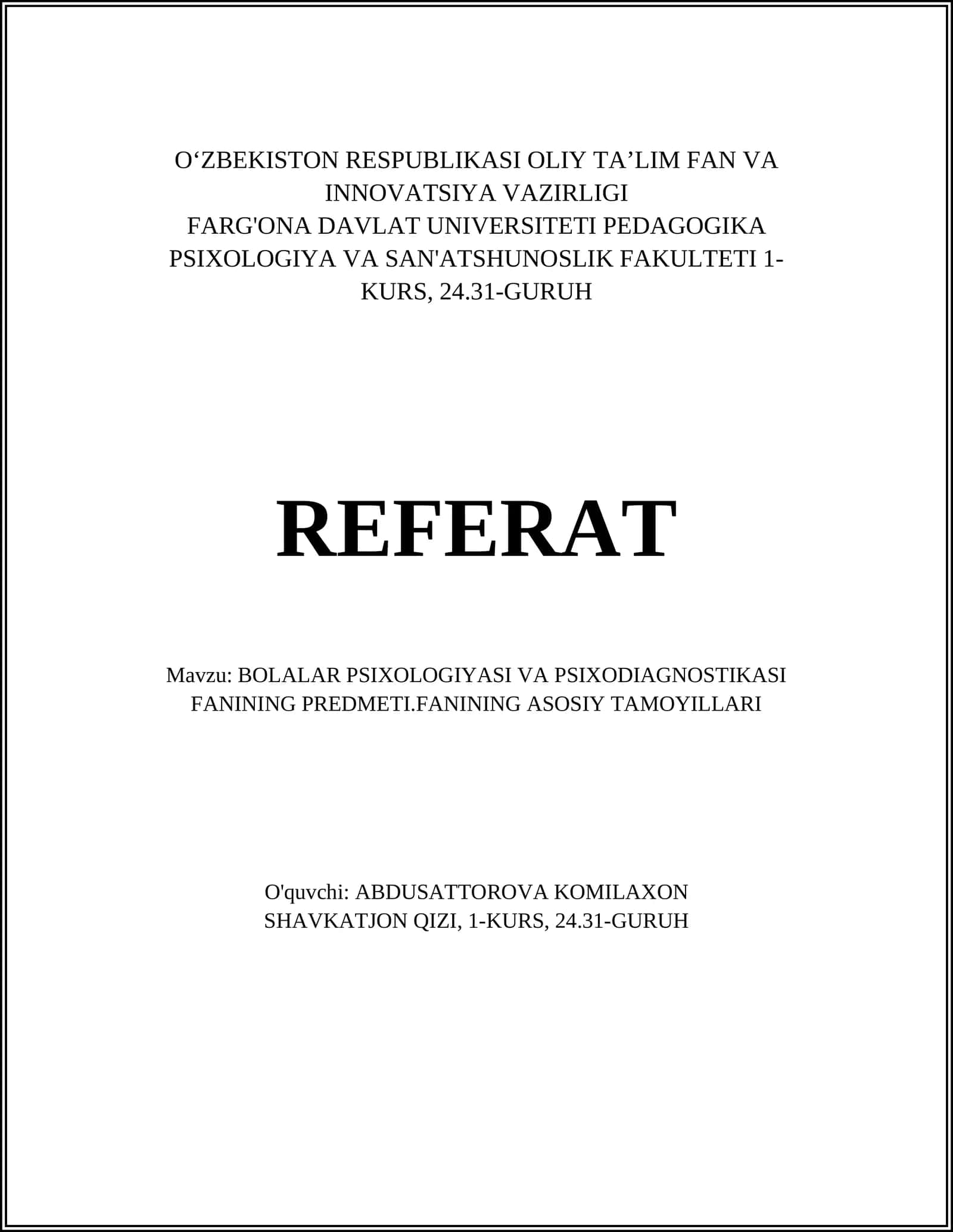 BOLALAR PSIXOLOGIYASI VA PSIXODIAGNOSTIKASI FANINING PREDMETI.FANINING ASOSIY TAMOYILLARI 1