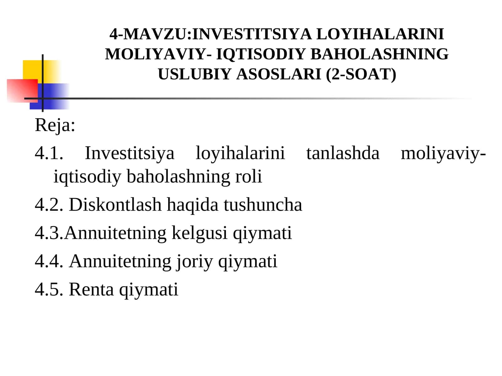 INVESTITSIYA LOYIHALARINI MOLIYAVIY-IQTISODIY BAHOLASHNING USLUBIY ASOSLARI 1