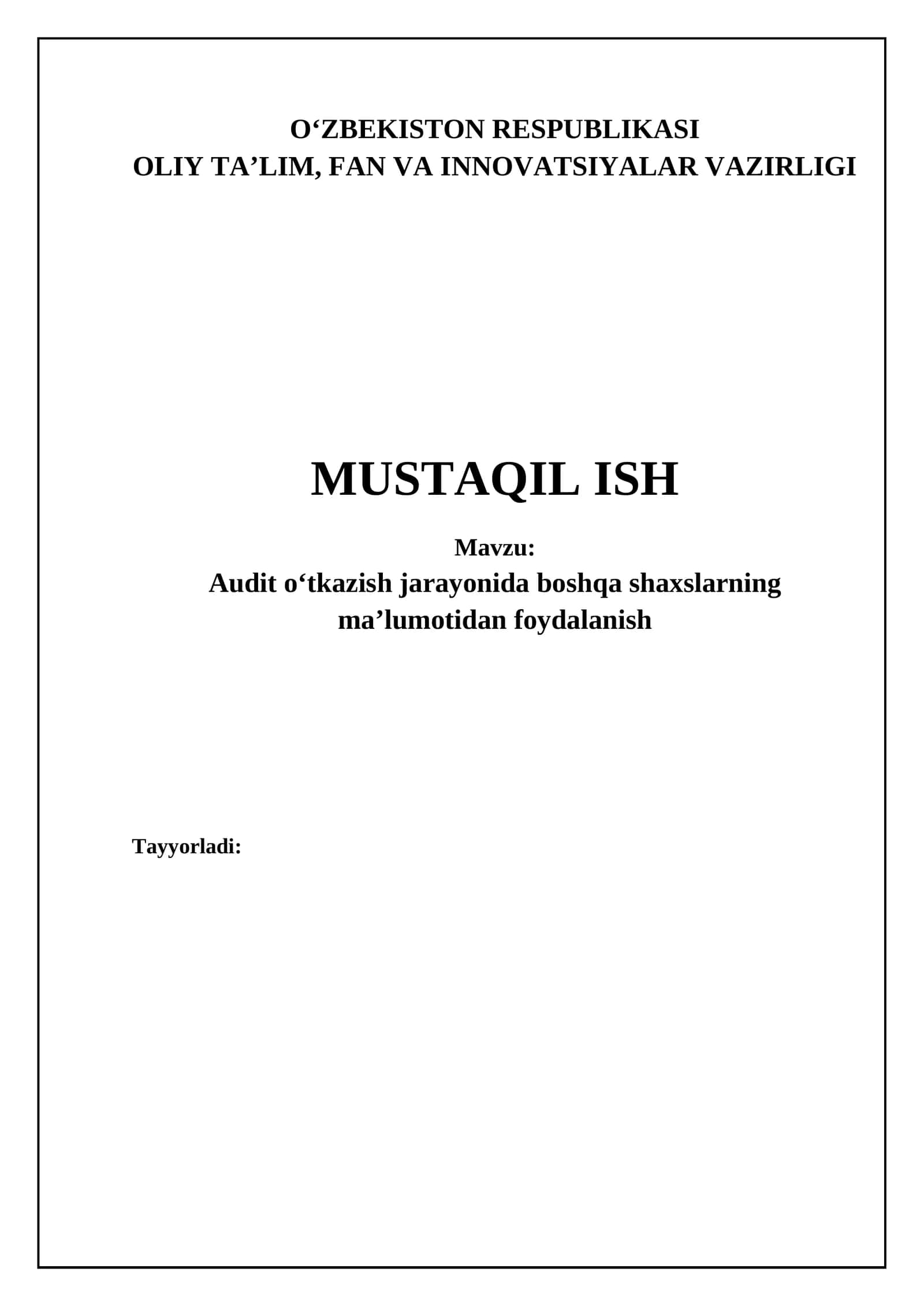 Audit oʻtkazish jarayonida boshqa shaxslarning maʼlumotidan foydalanish 1