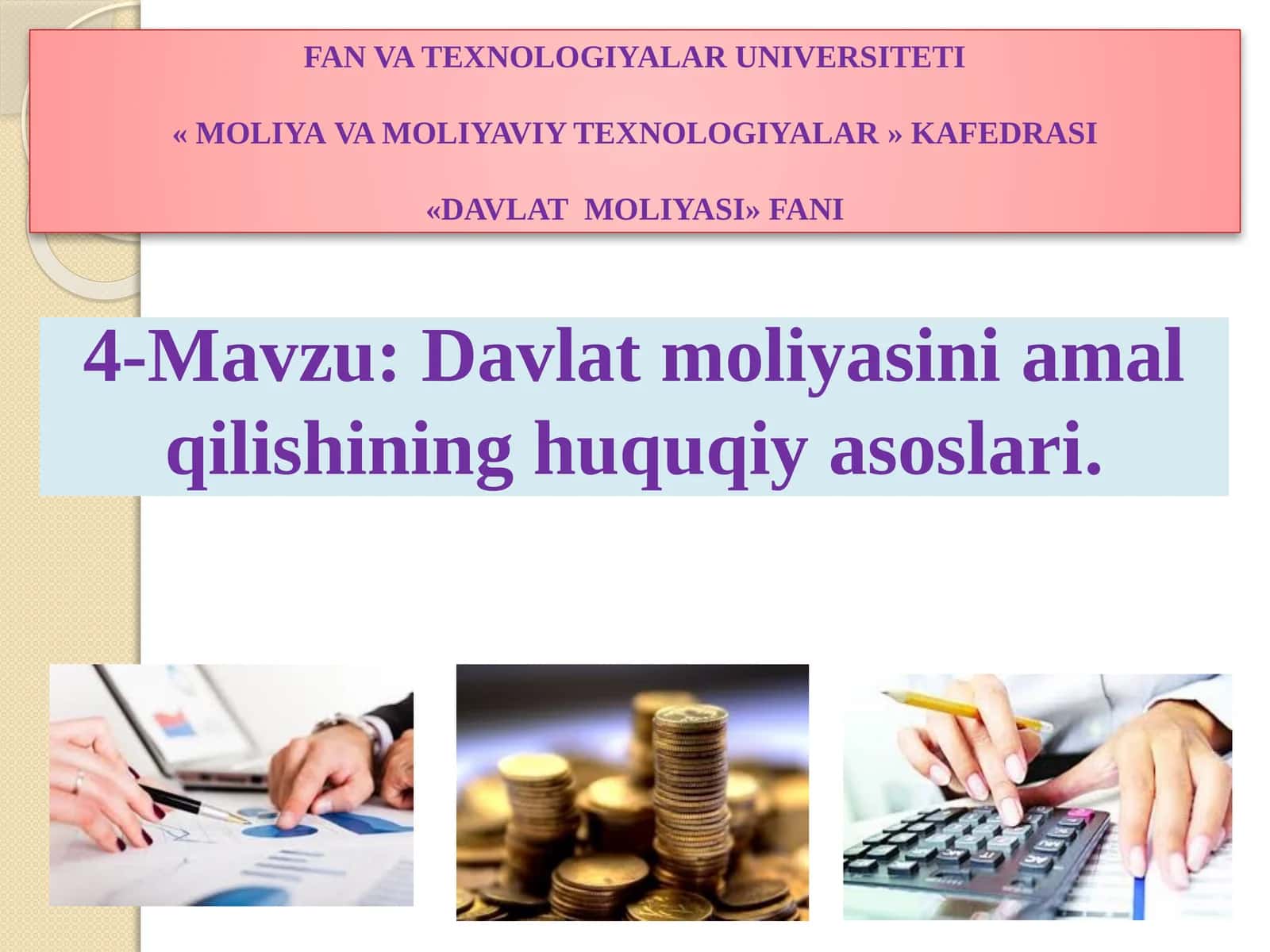 Davlat moliyasini amalga oshirishning huquqiy asoslari 1