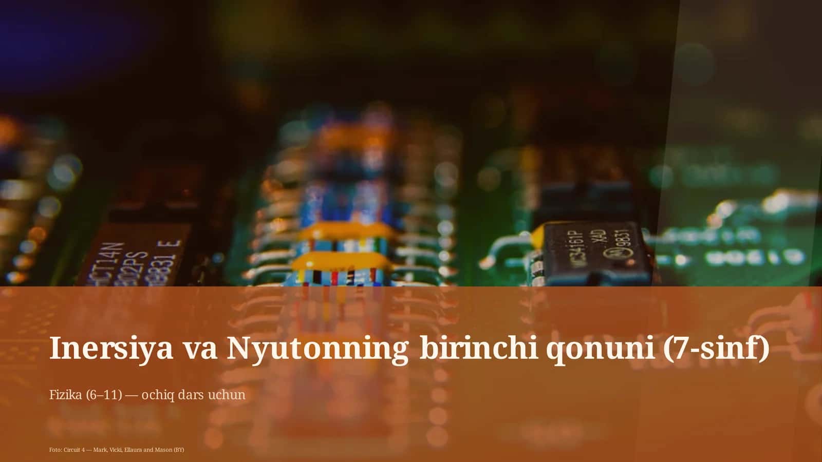 Inersiya va Nyutonning birinchi qonuni (7-sinf) 1