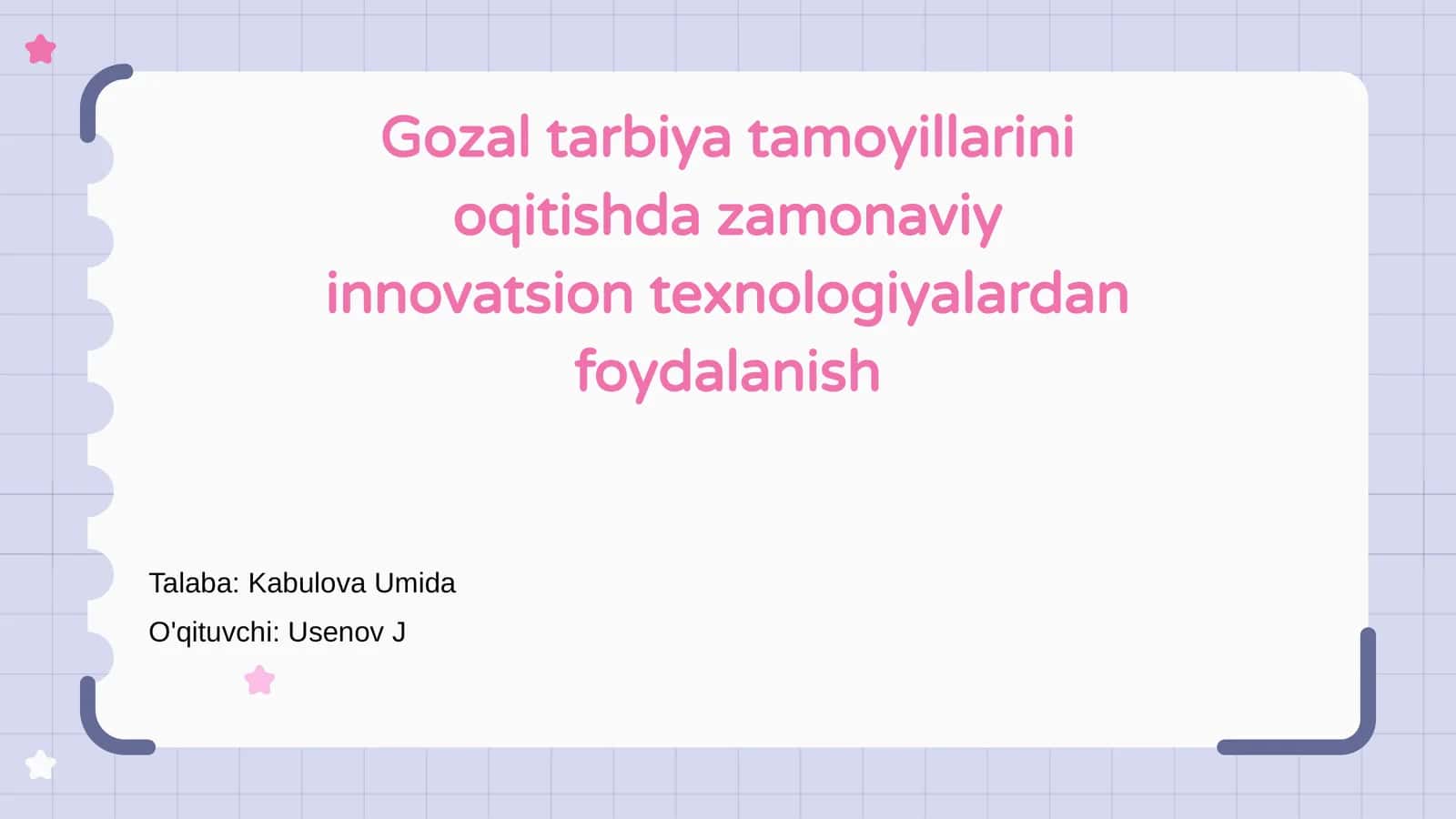 Gozal tarbiya tamoyillarini oqitishda zamonaviy innovatsion texnologiyalardan foydalanish 1
