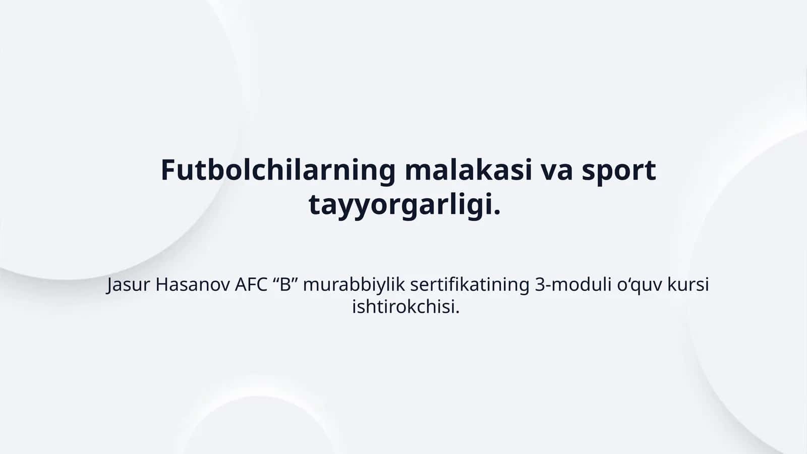Futbolchilarning malakasi va sport tayyorgarligi. 1